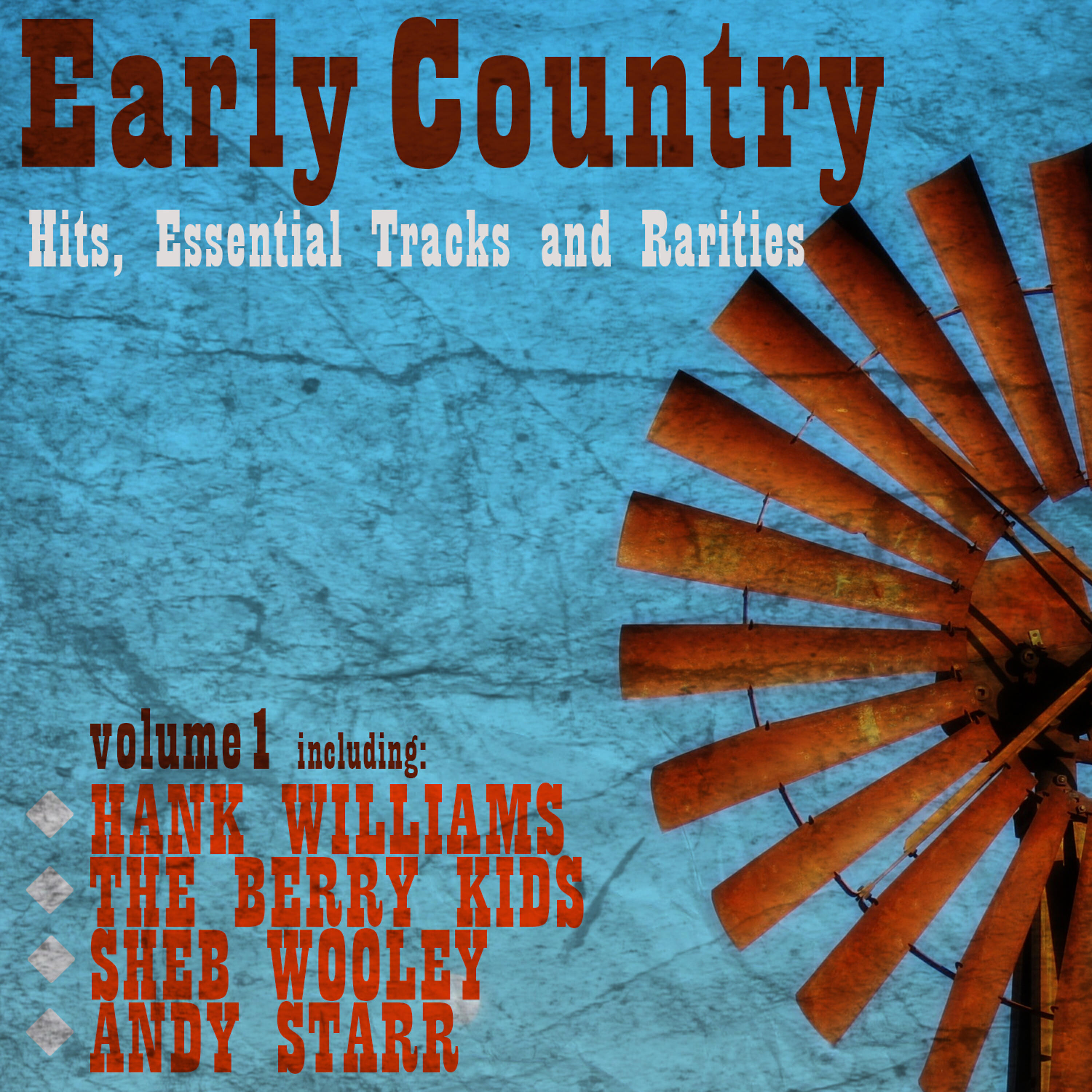 Релиз Early Country Hits, Essential Tracks and Rarities, Vol. 1