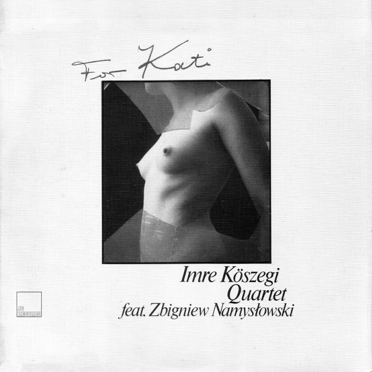 Imre Köszegi Quartet