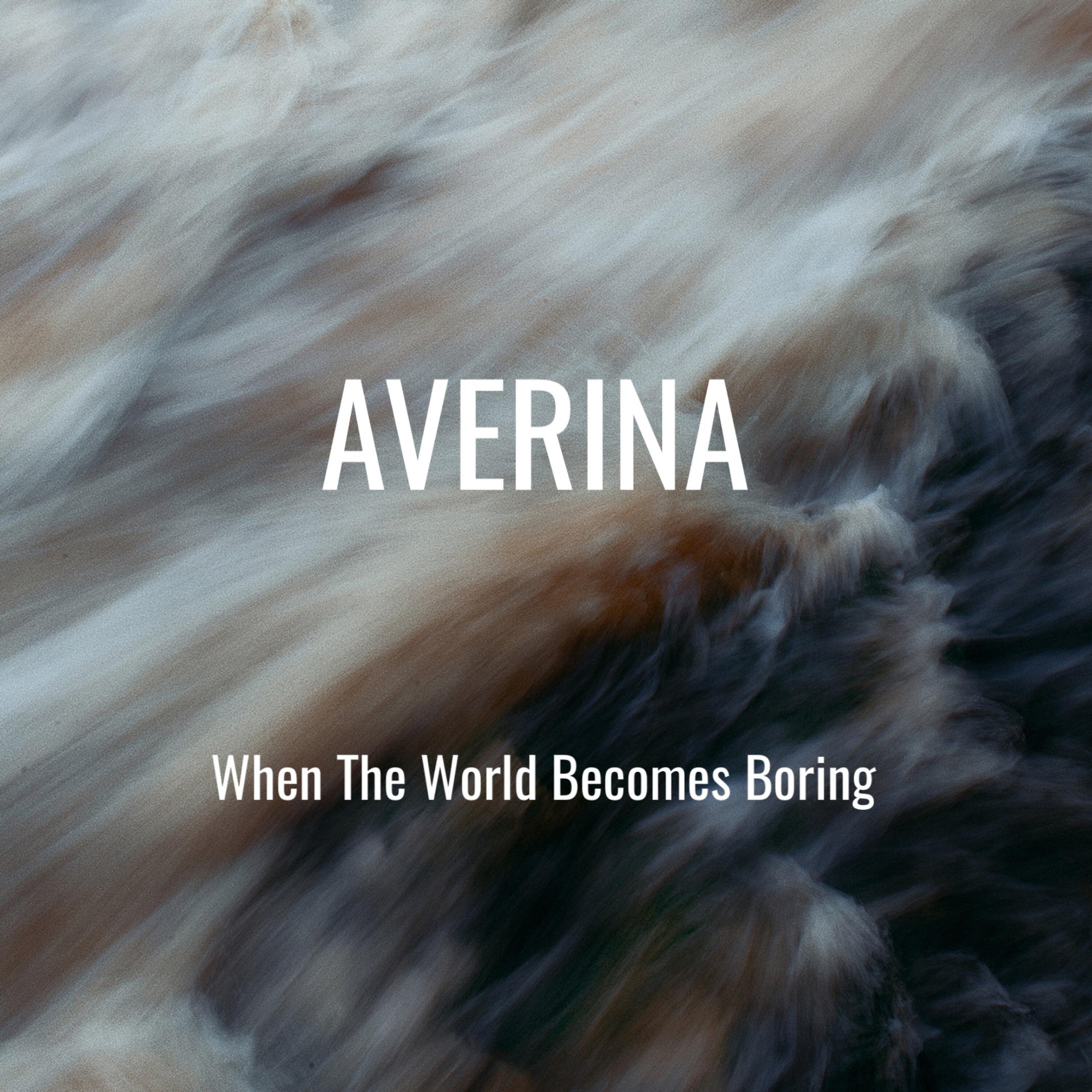Постер альбома When the World Becomes Boring