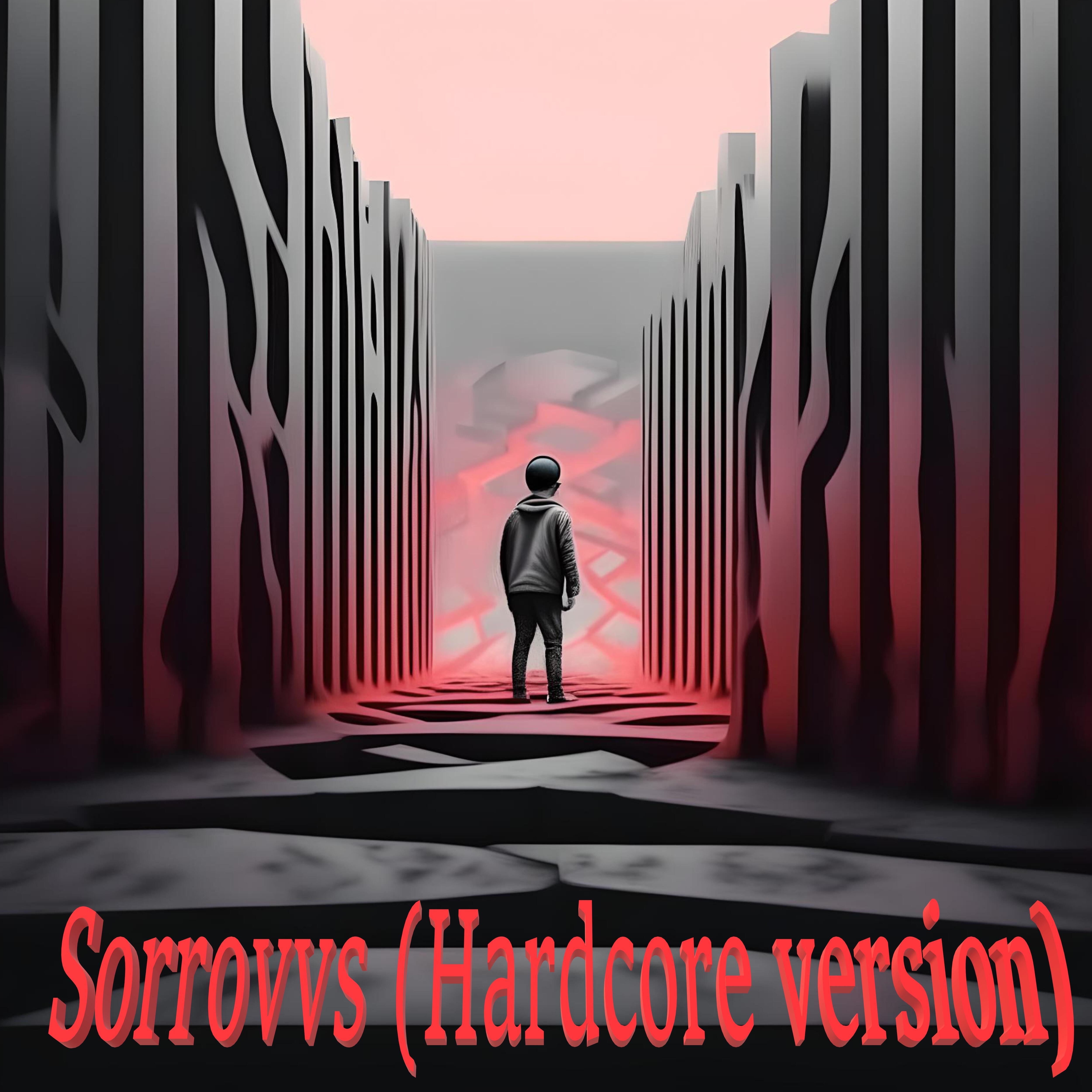 Релиз Sorrovvs (Hardcore Version)