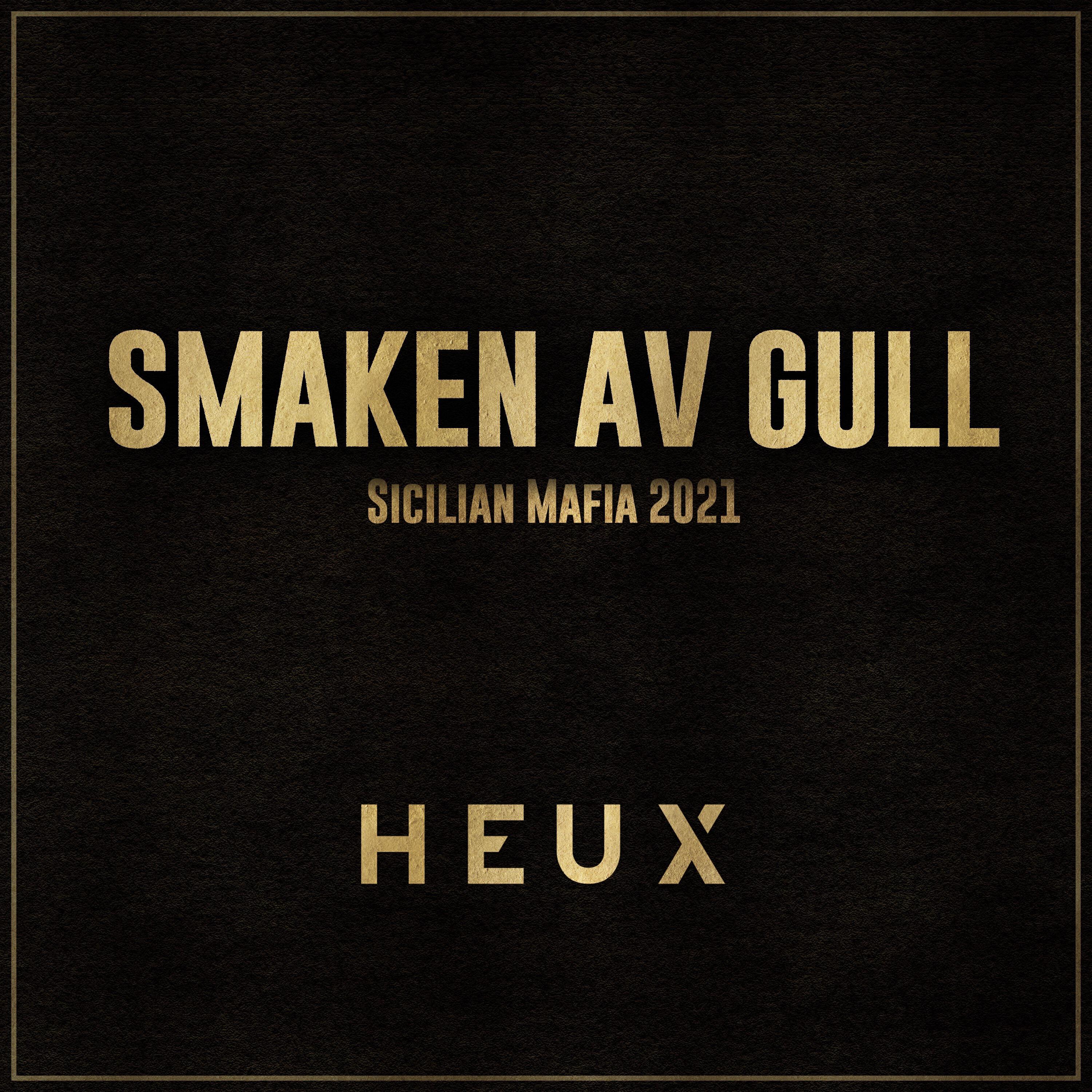 Релиз Smaken Av Gull (Sicilian Mafia 2021)