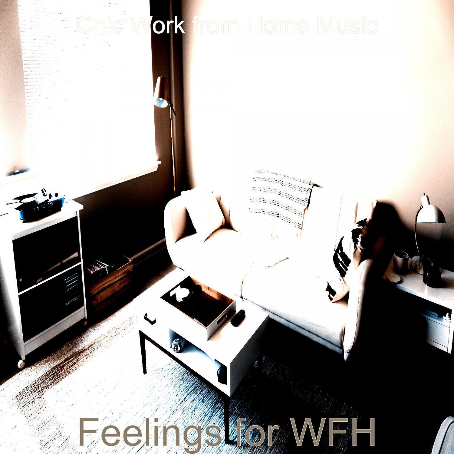Постер альбома Feelings for WFH