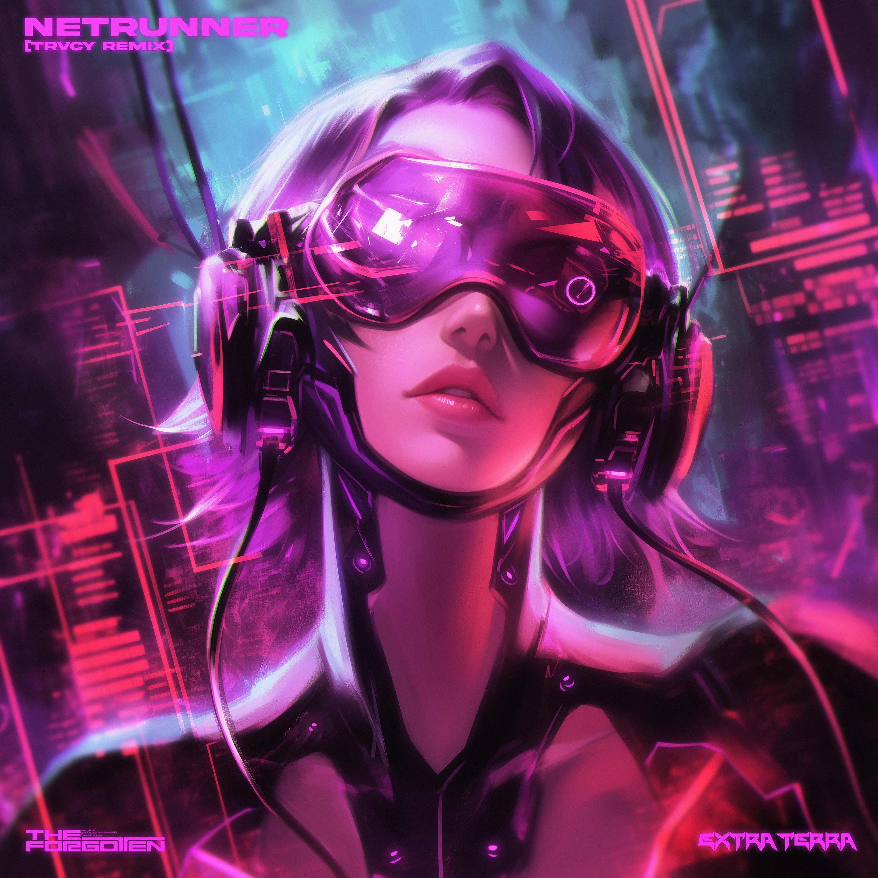 Релиз NETRUNNER (TRVCY Remix)