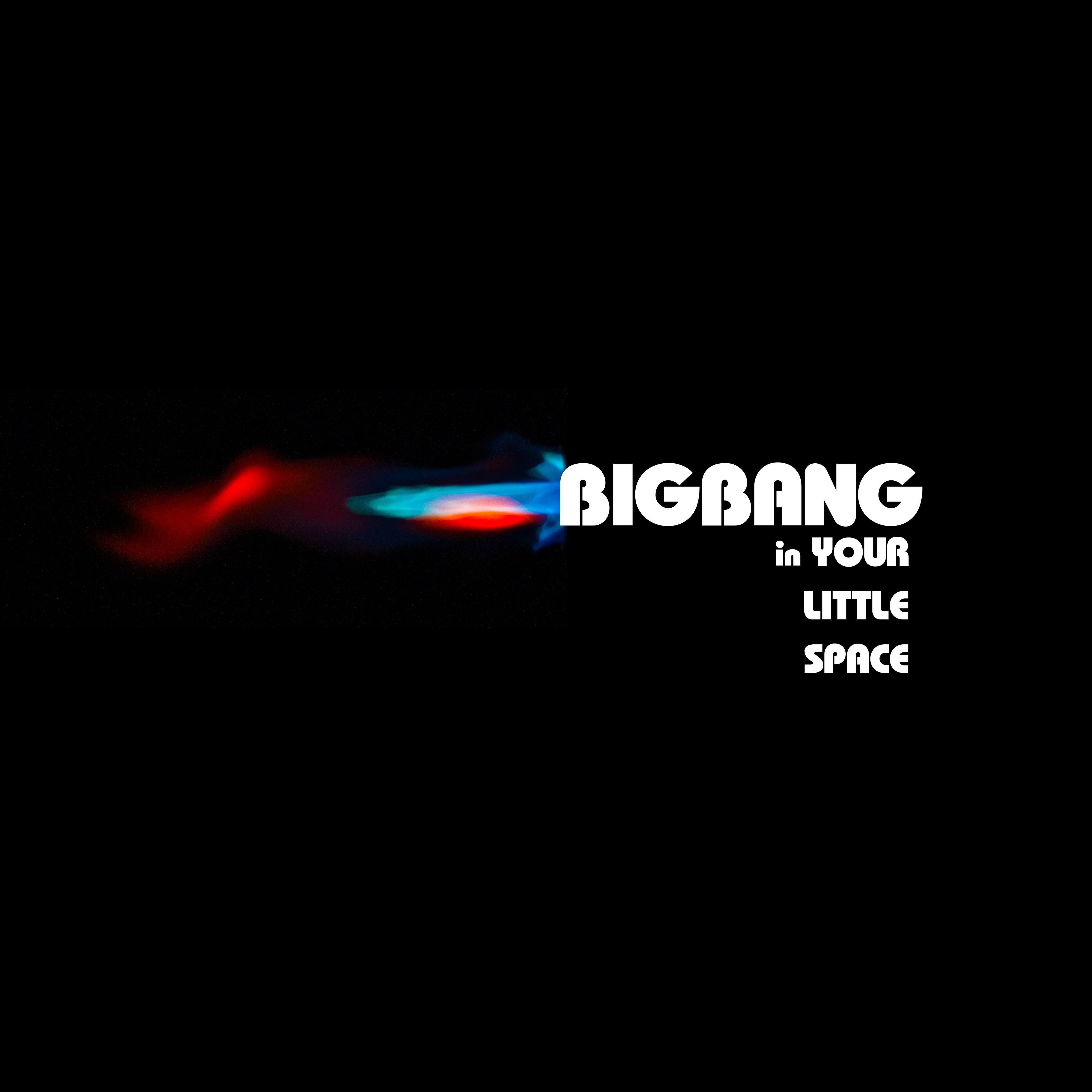 Релиз Big Bang in Your Little Space