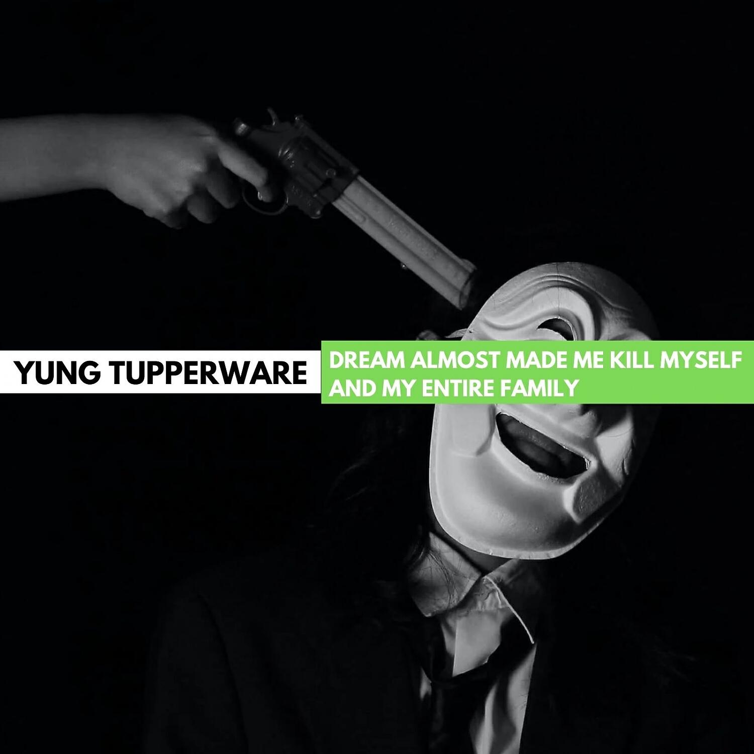 Релиз Dream Almost Made Me Kill Myself and My Entire Family