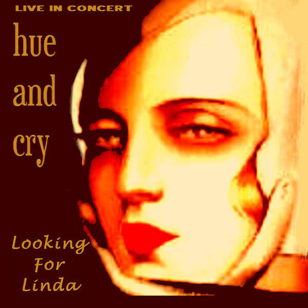 Релиз Looking for Linda - Live in Concert
