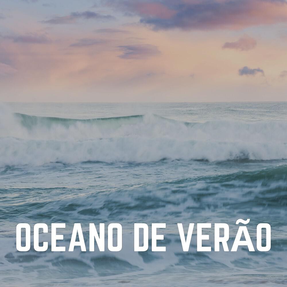 Релиз Oceano de Verão
