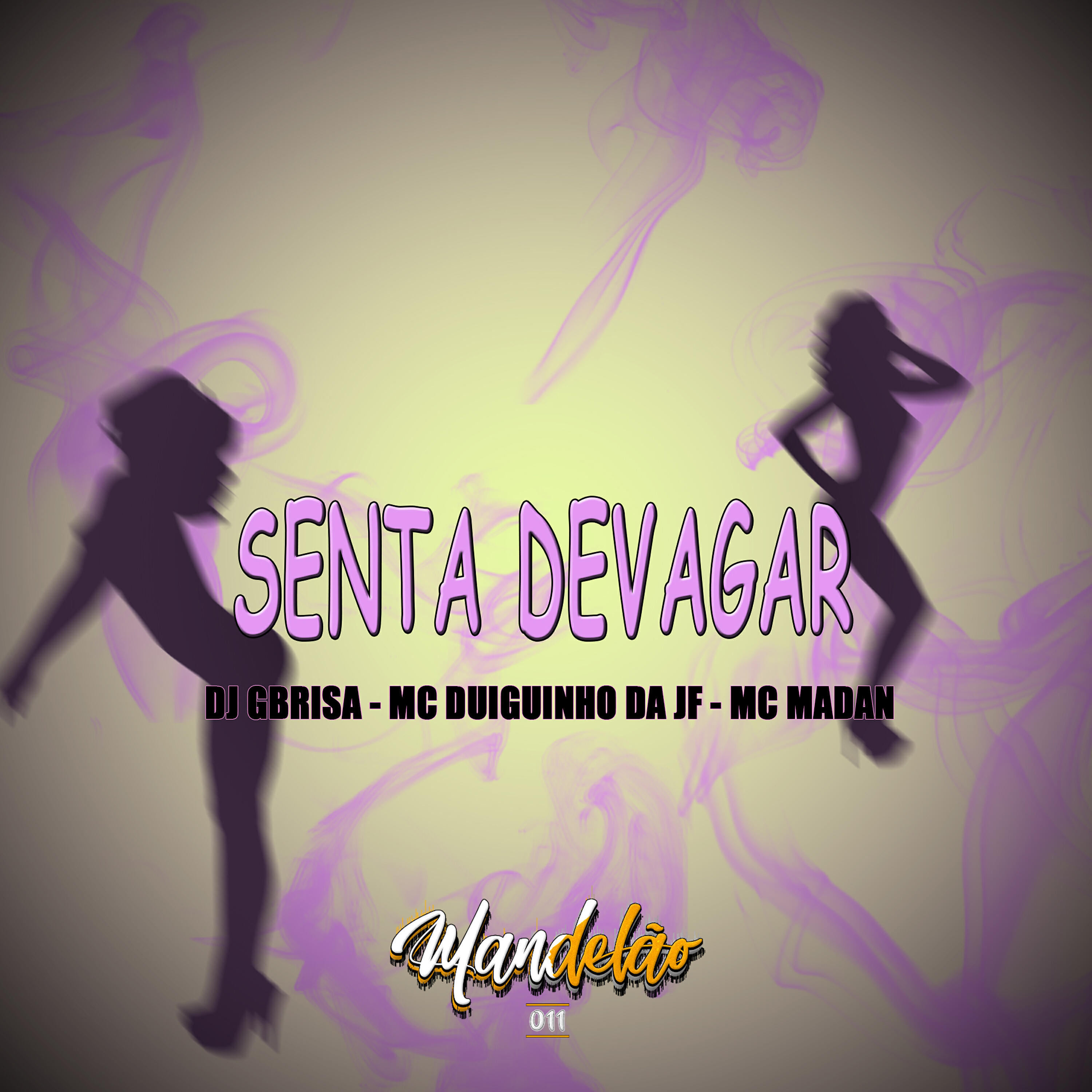 Скачать песню DJ Gbrisa, Mc Dioguinho da Jf, MC Madan - Senta Devagar бесплатно в MP3 для Android и iOS