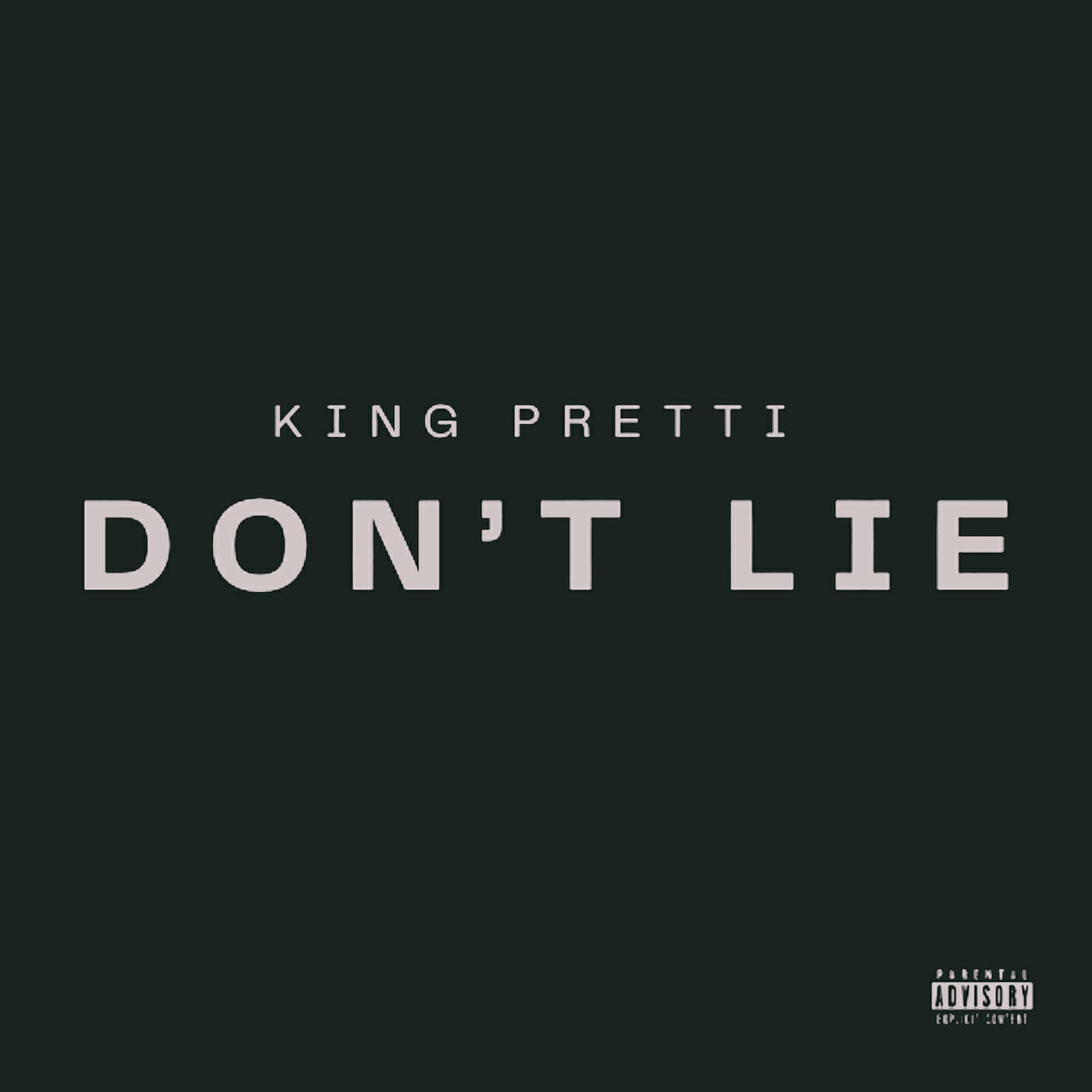 Релиз Don't Lie