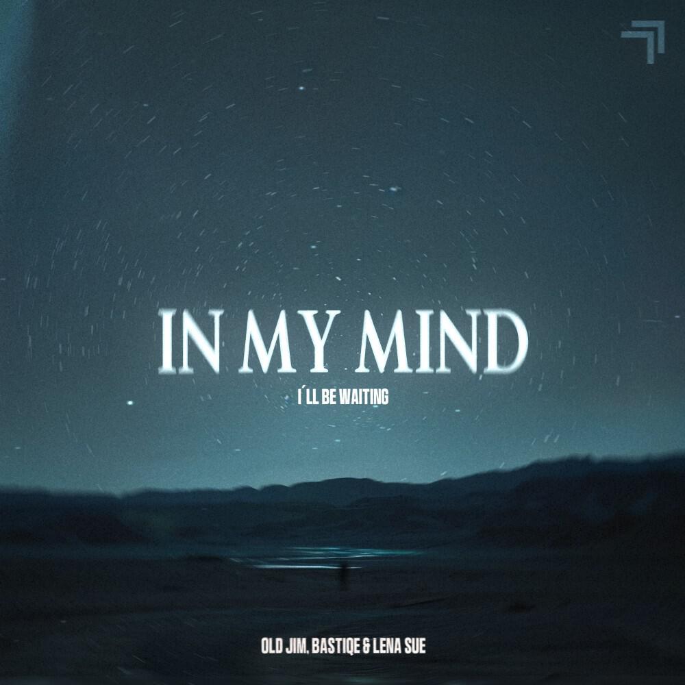 Релиз In My Mind (I'll Be Waiting)