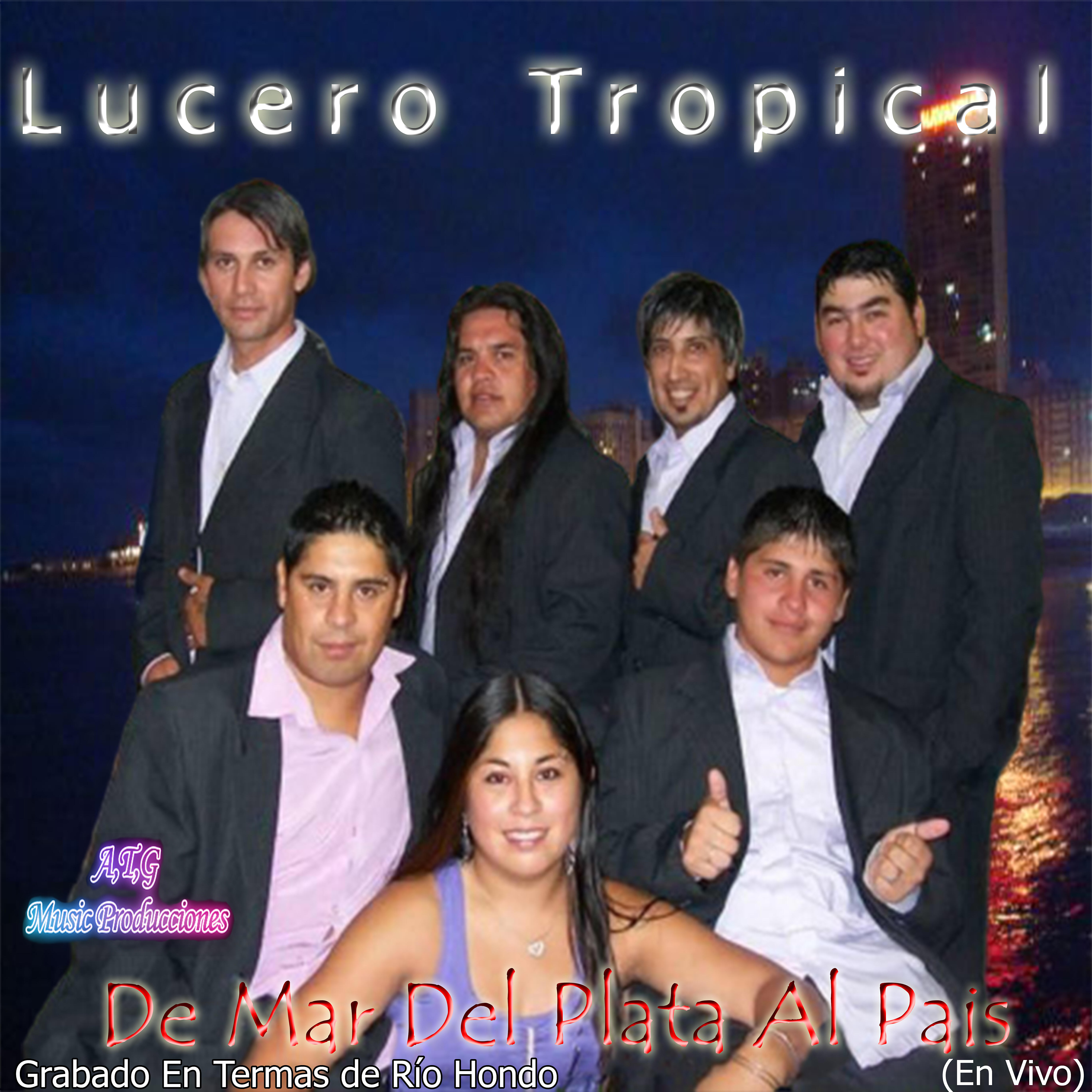 Lucero Tropical