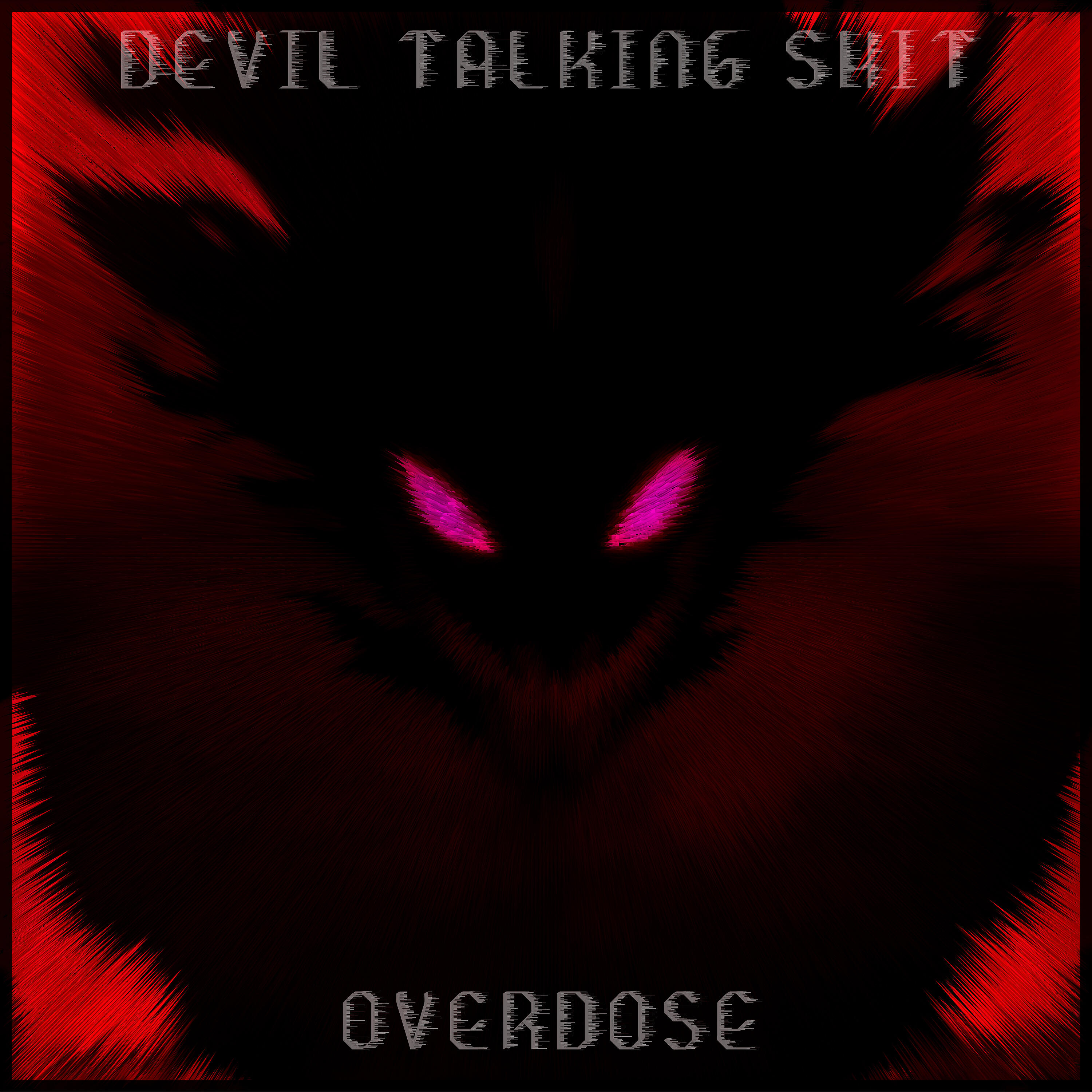 Постер альбома Devil Talking Shit