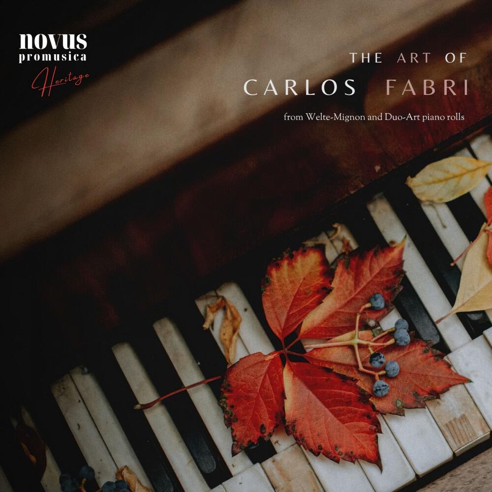 Релиз The Art of Carlos Fabri. Piano Music from the Golden Age