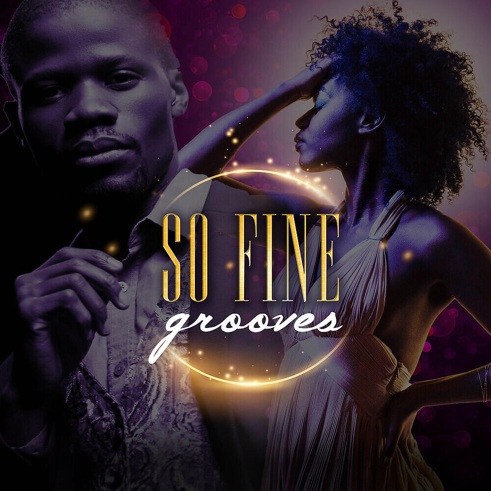 Релиз So Fine Grooves