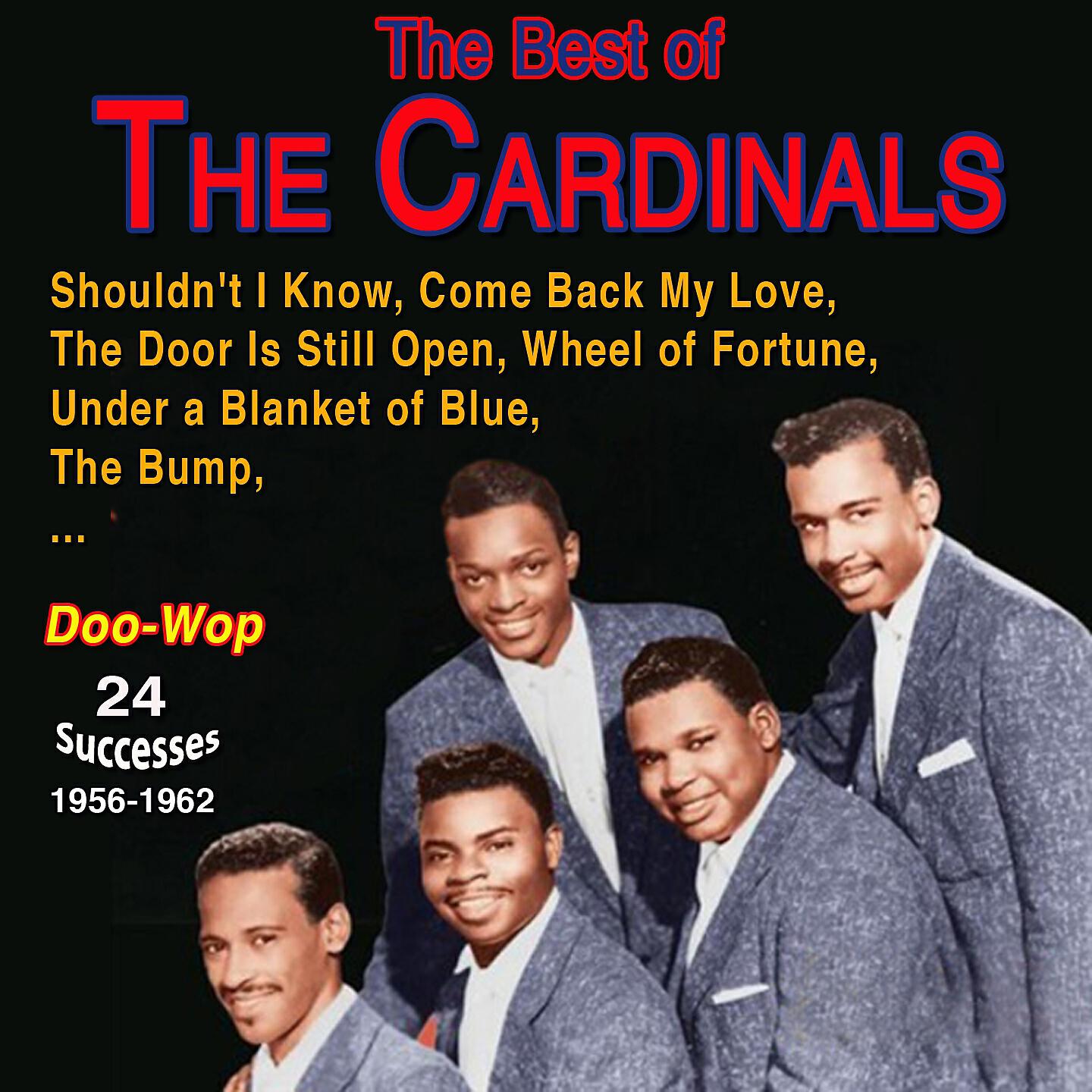 Релиз The Best of the Cardinals - Shouldn't I Know