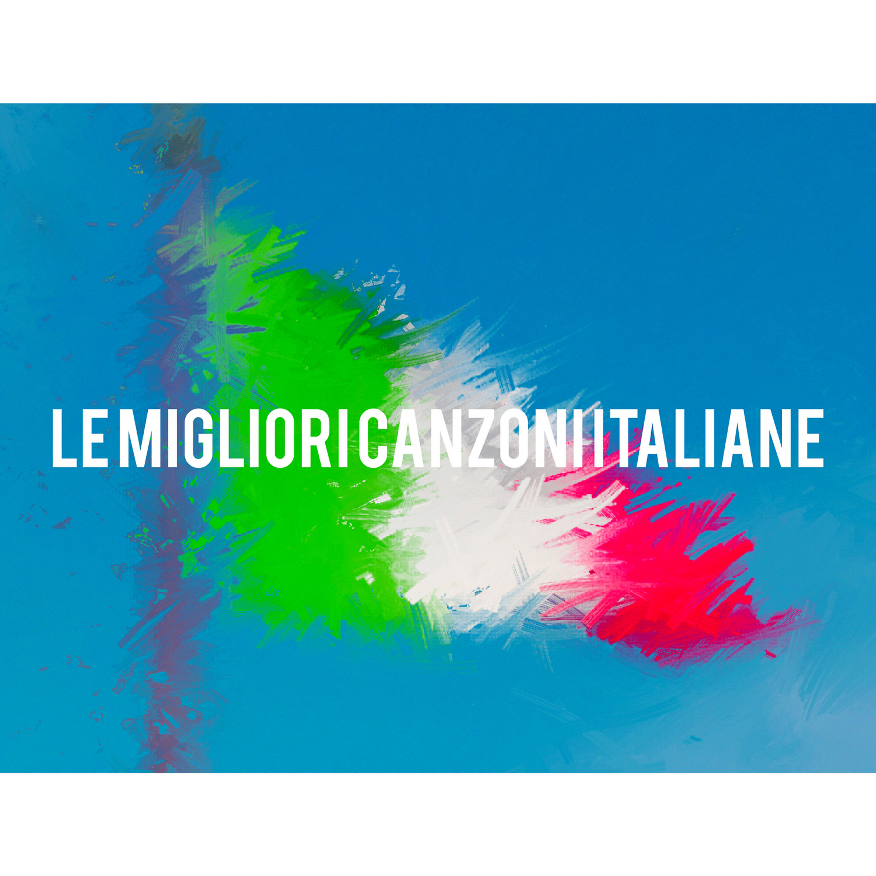Постер альбома Le migliori canzoni italiane