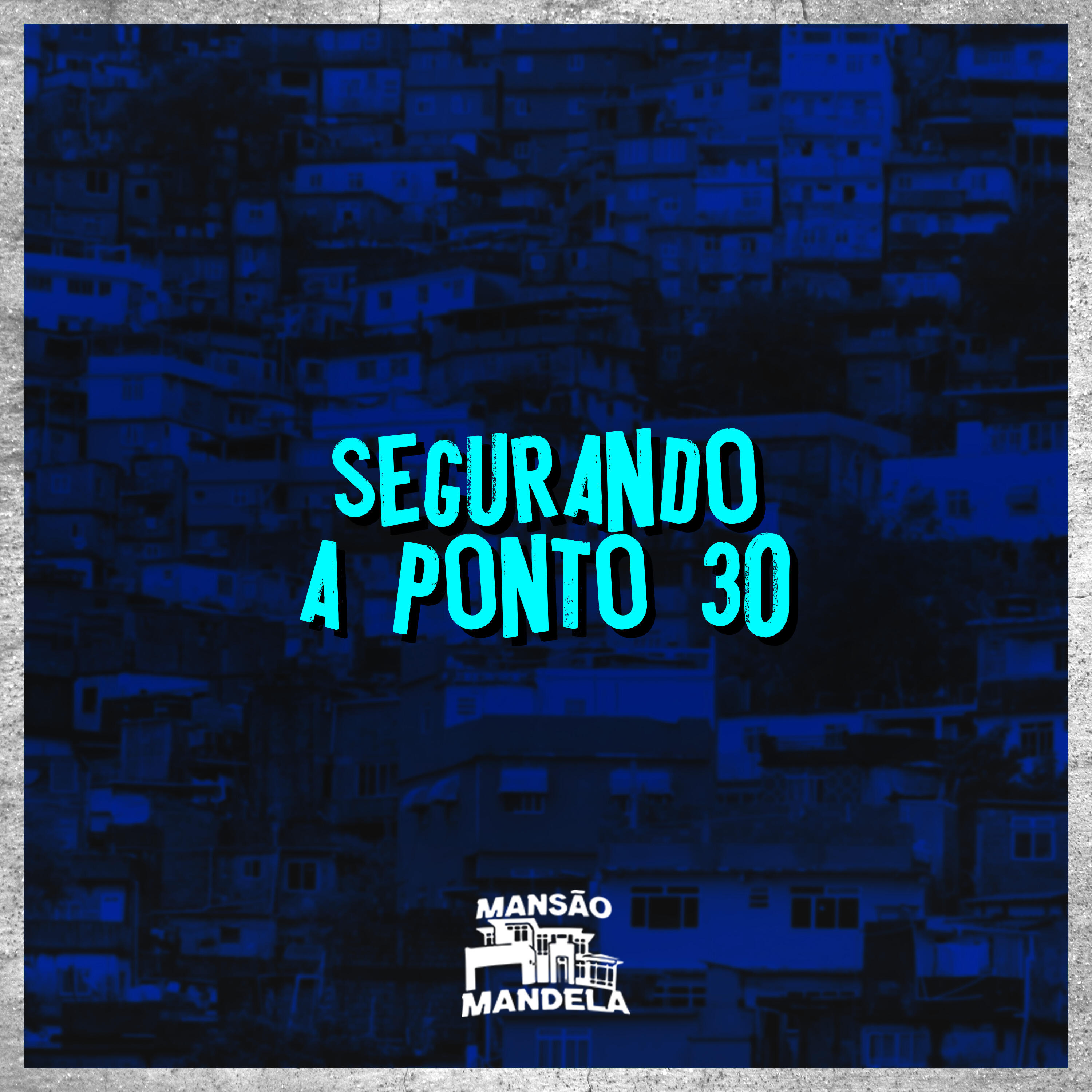 Релиз Segurando a Ponto 30