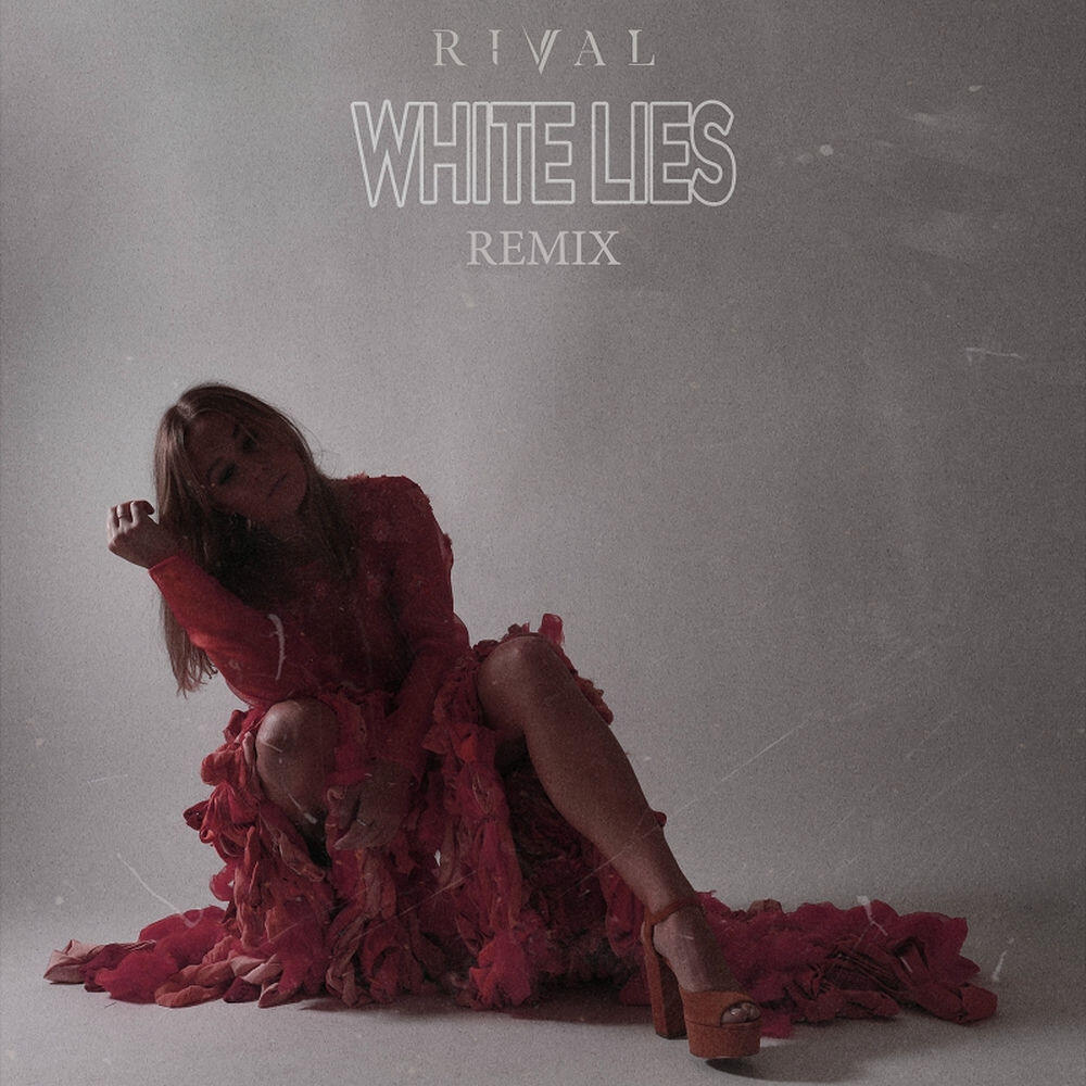Релиз White Lies (Rival Remix)