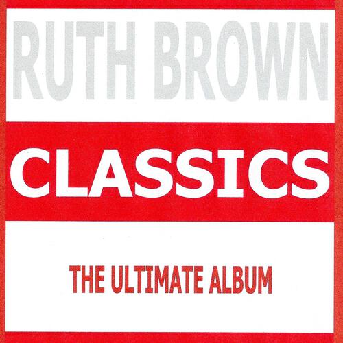 Релиз Classics - Ruth Brown