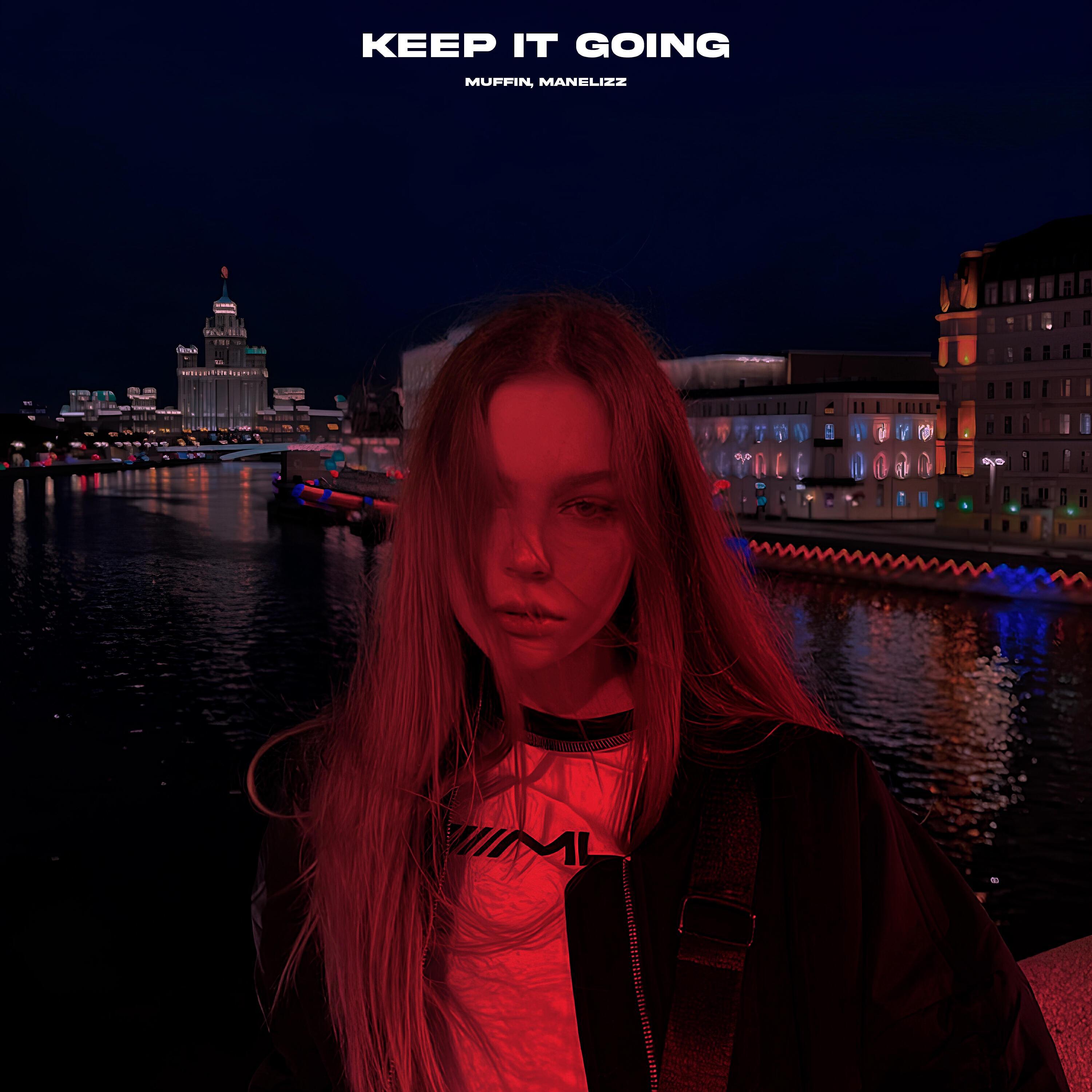 Релиз Keep It Going