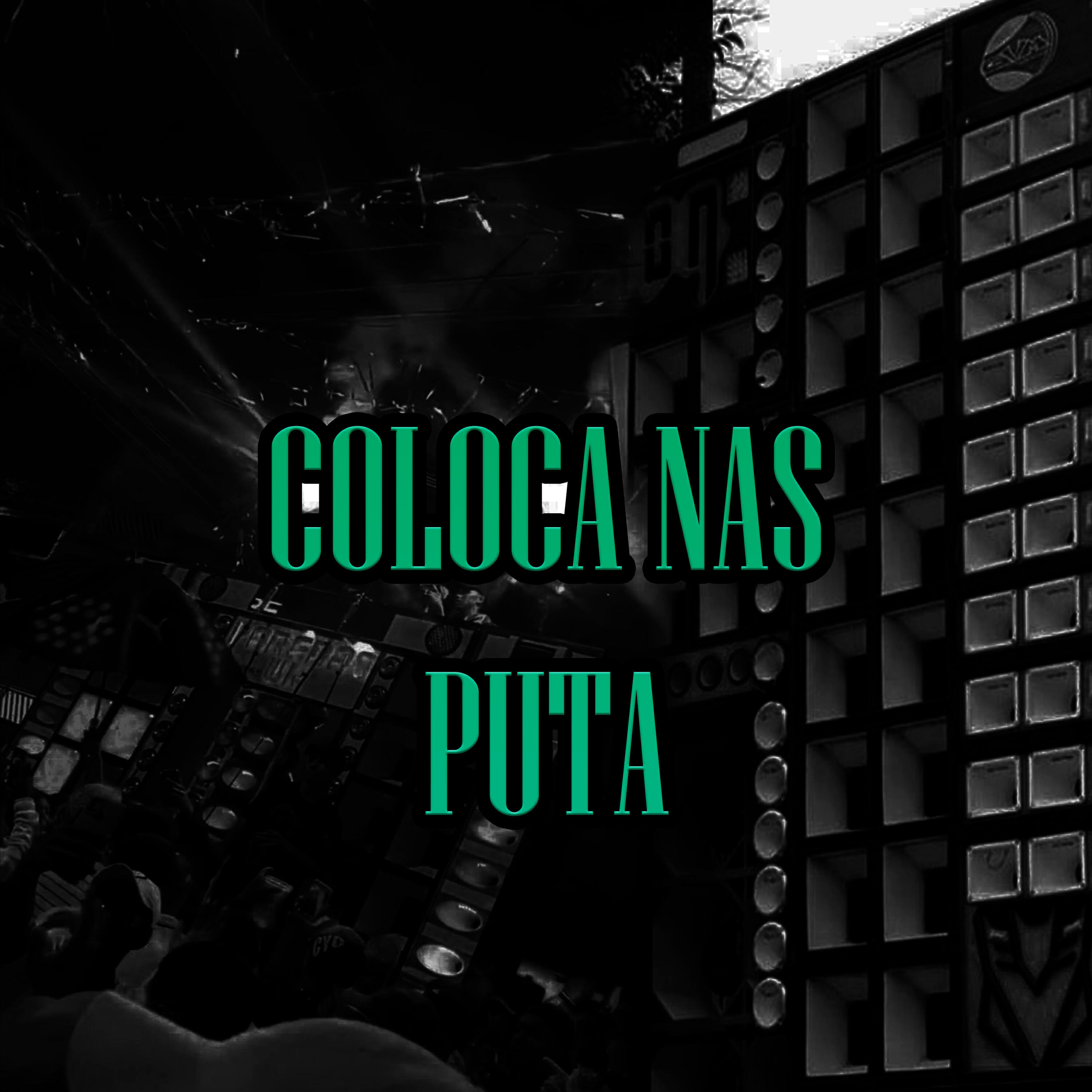 Релиз Coloca nas Puta