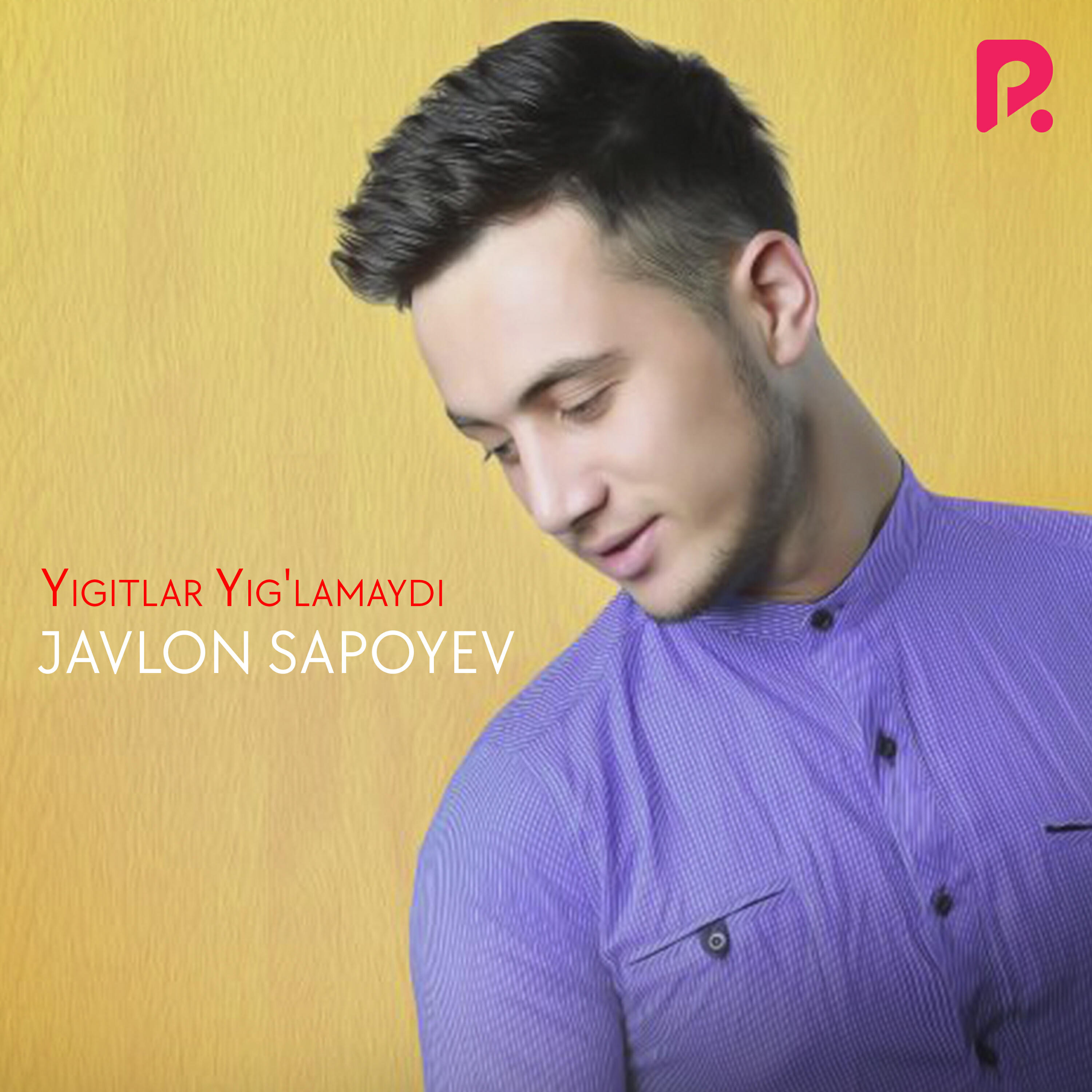 Релиз Yigitlar yig'lamaydi
