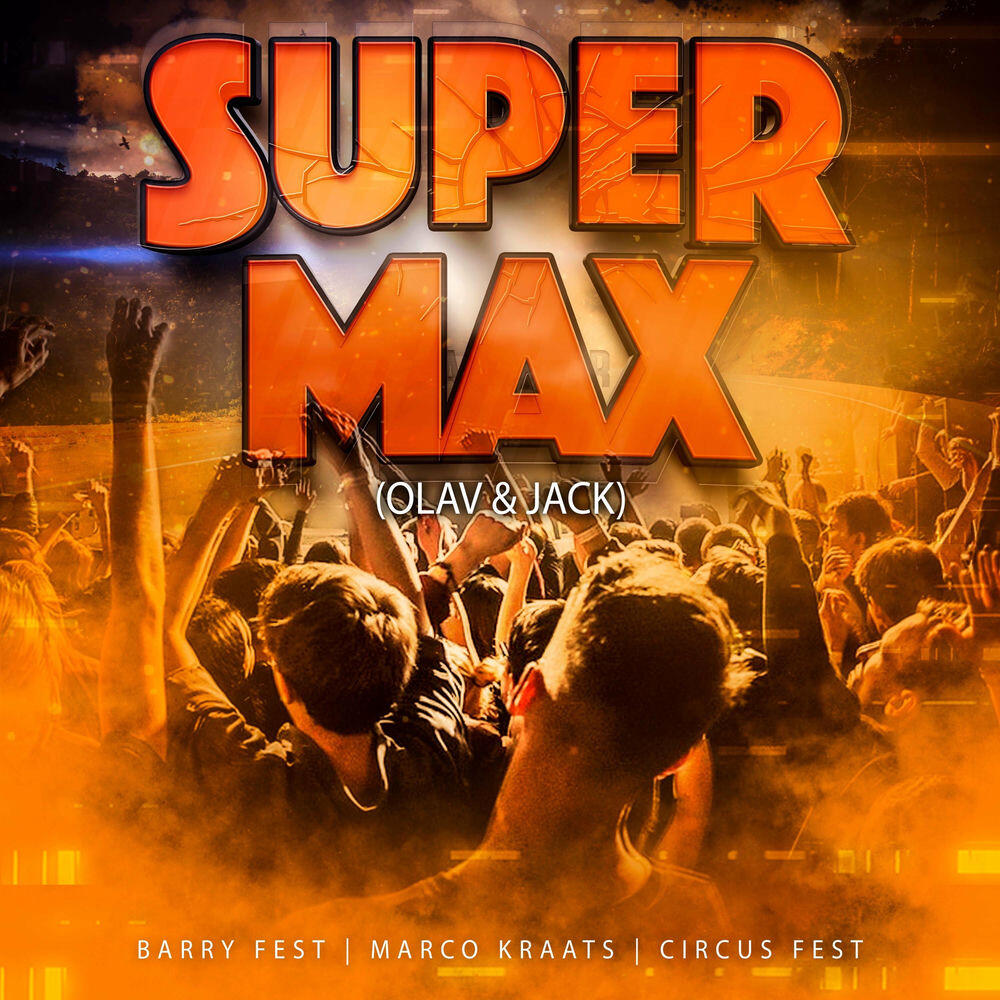 Релиз Super Max! (Olav & Jack) [Radio Edit]