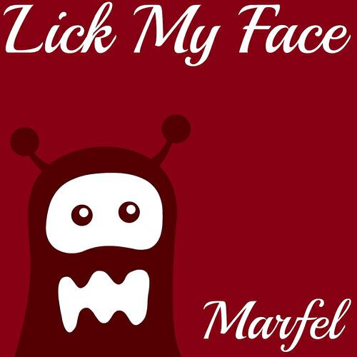 Релиз Lick My Face