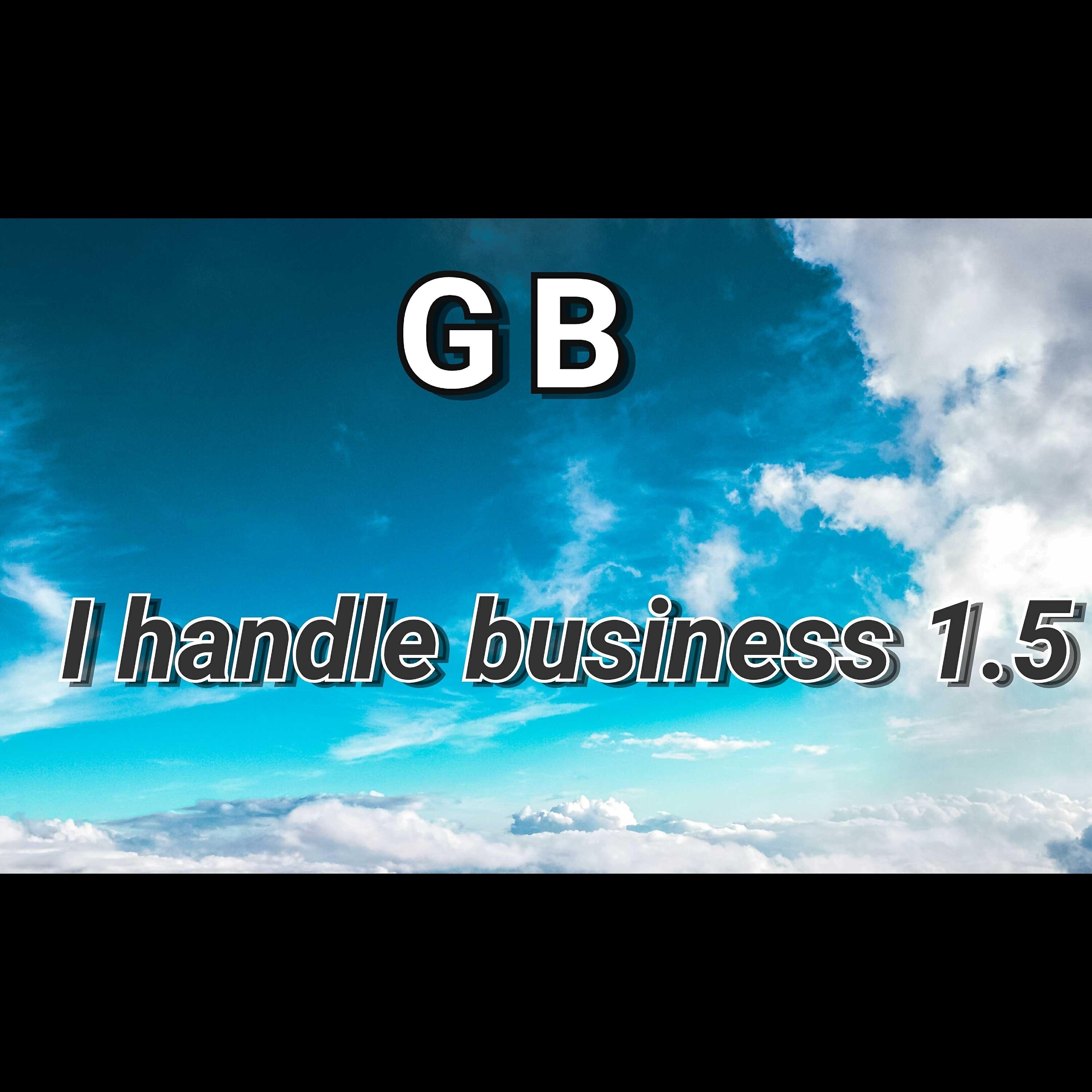 Релиз I Handle Business 1.5