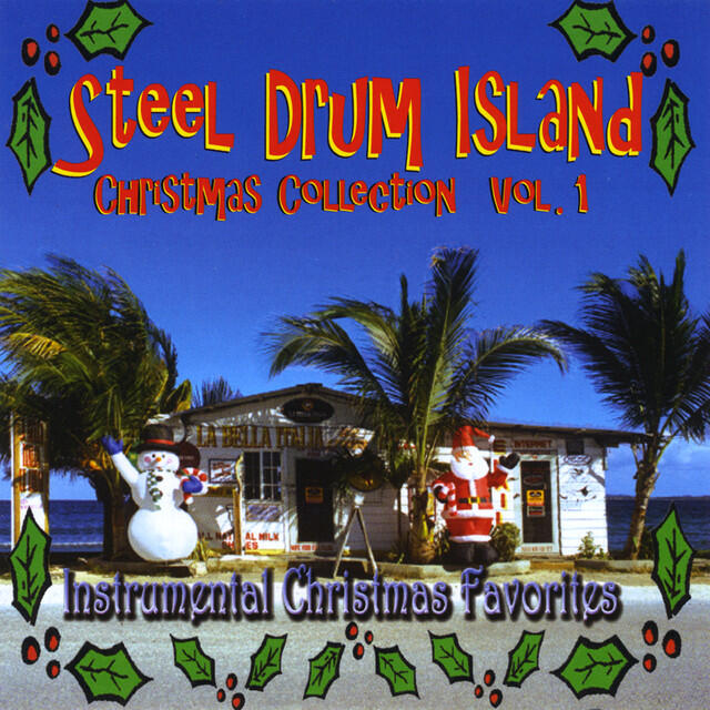 Релиз Steel Drum Island Christmas Collection: Jingle Bells, Rudolph & More On Steel Drums