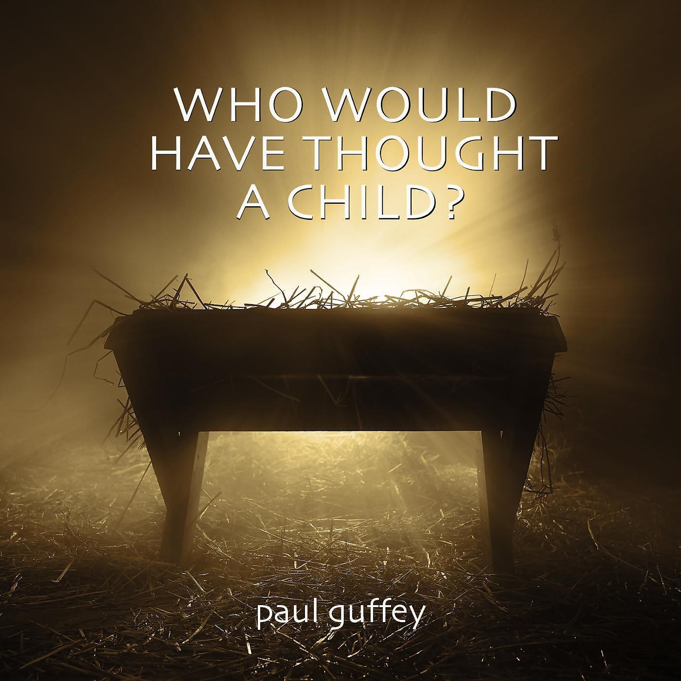 Релиз Who Would Have Thought a Child?