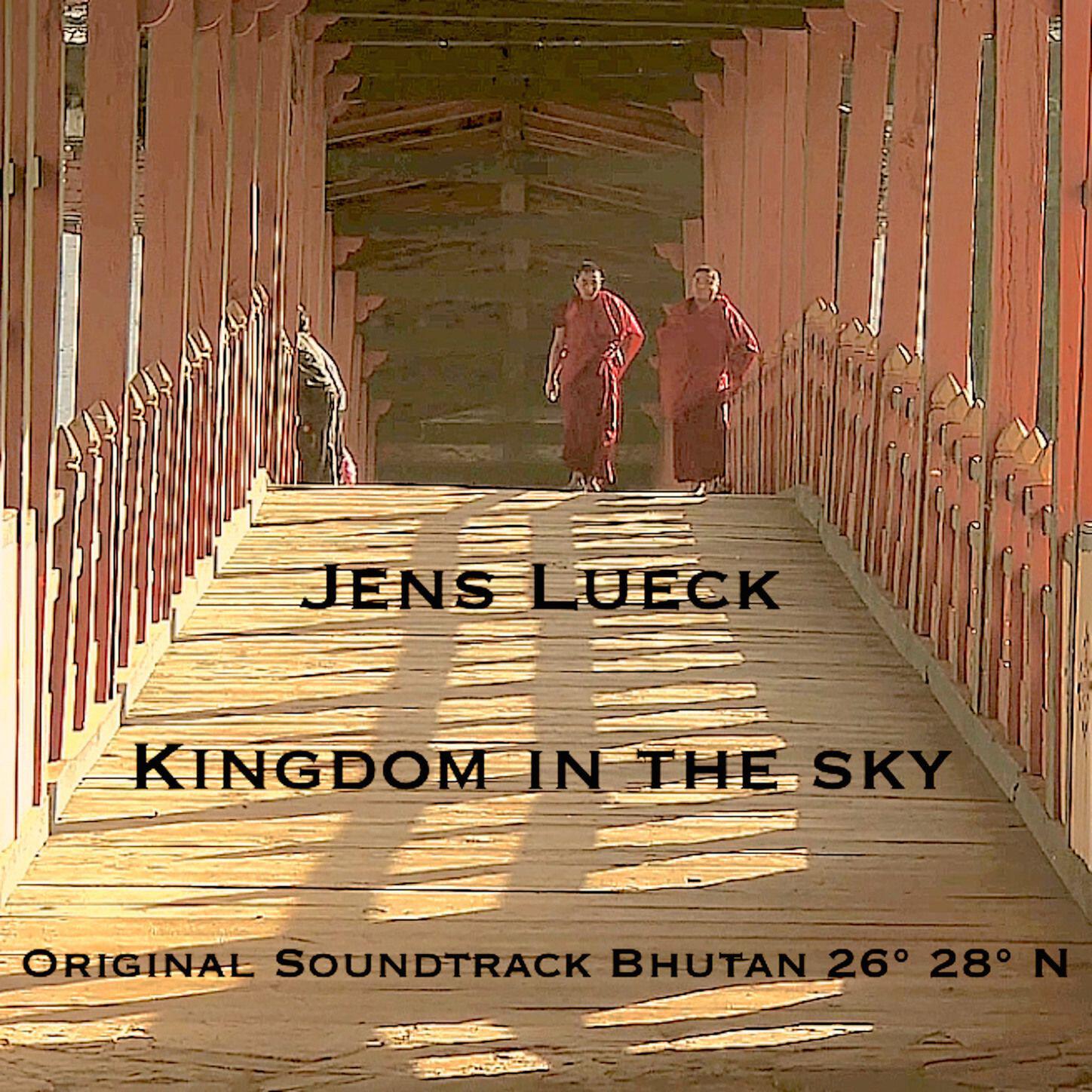 Релиз Kingdom in the Sky - Original Soundtrack Bhutan 26º 28º N