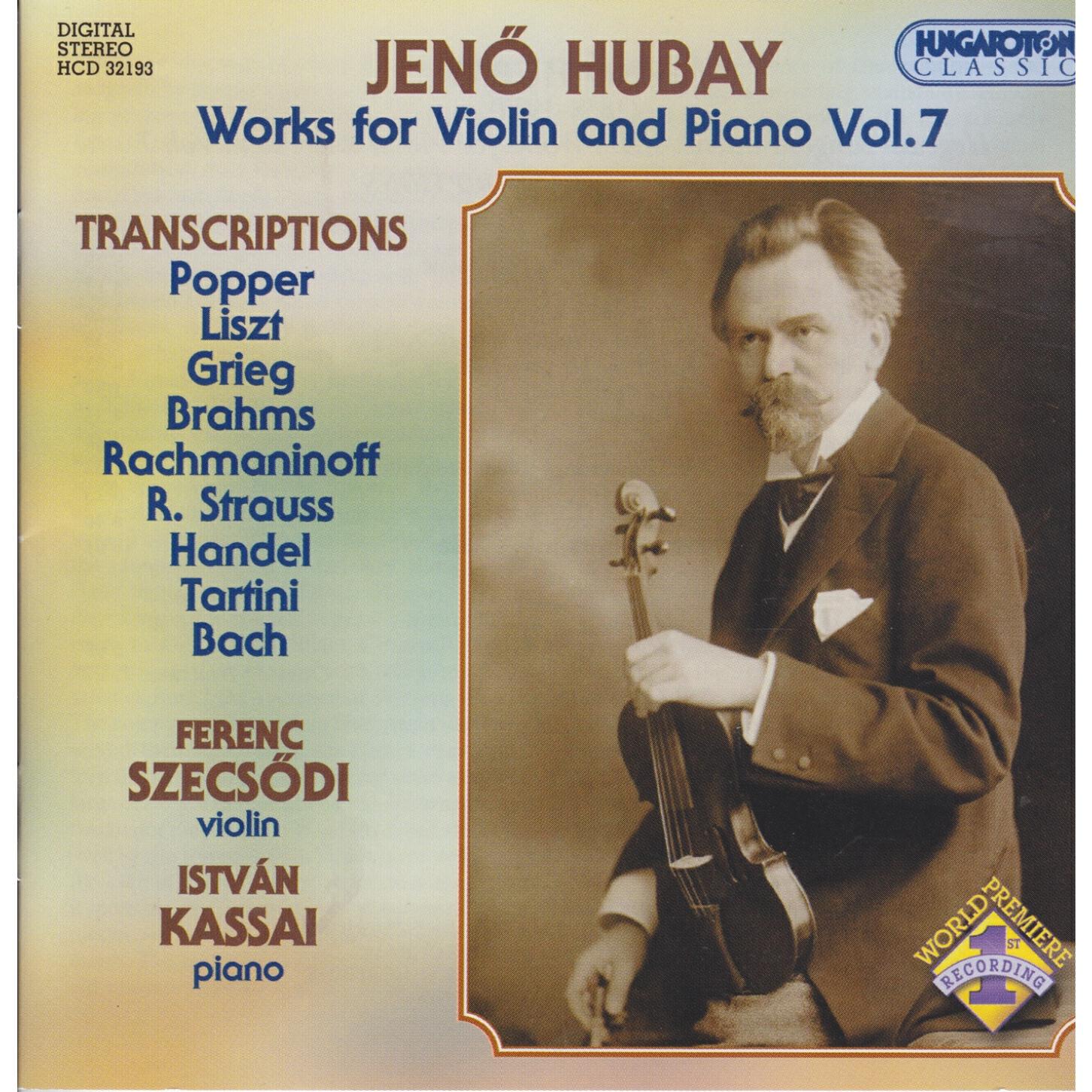 Релиз Hubay: Works for Violin and Piano, Vol. 7: Transcriptions