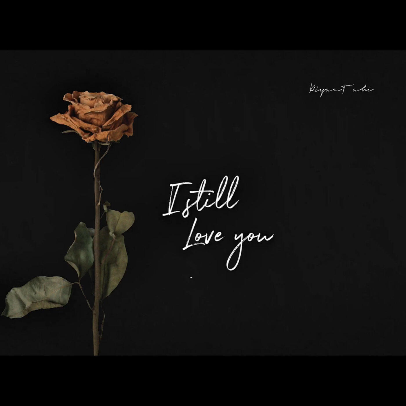 Релиз I still love you