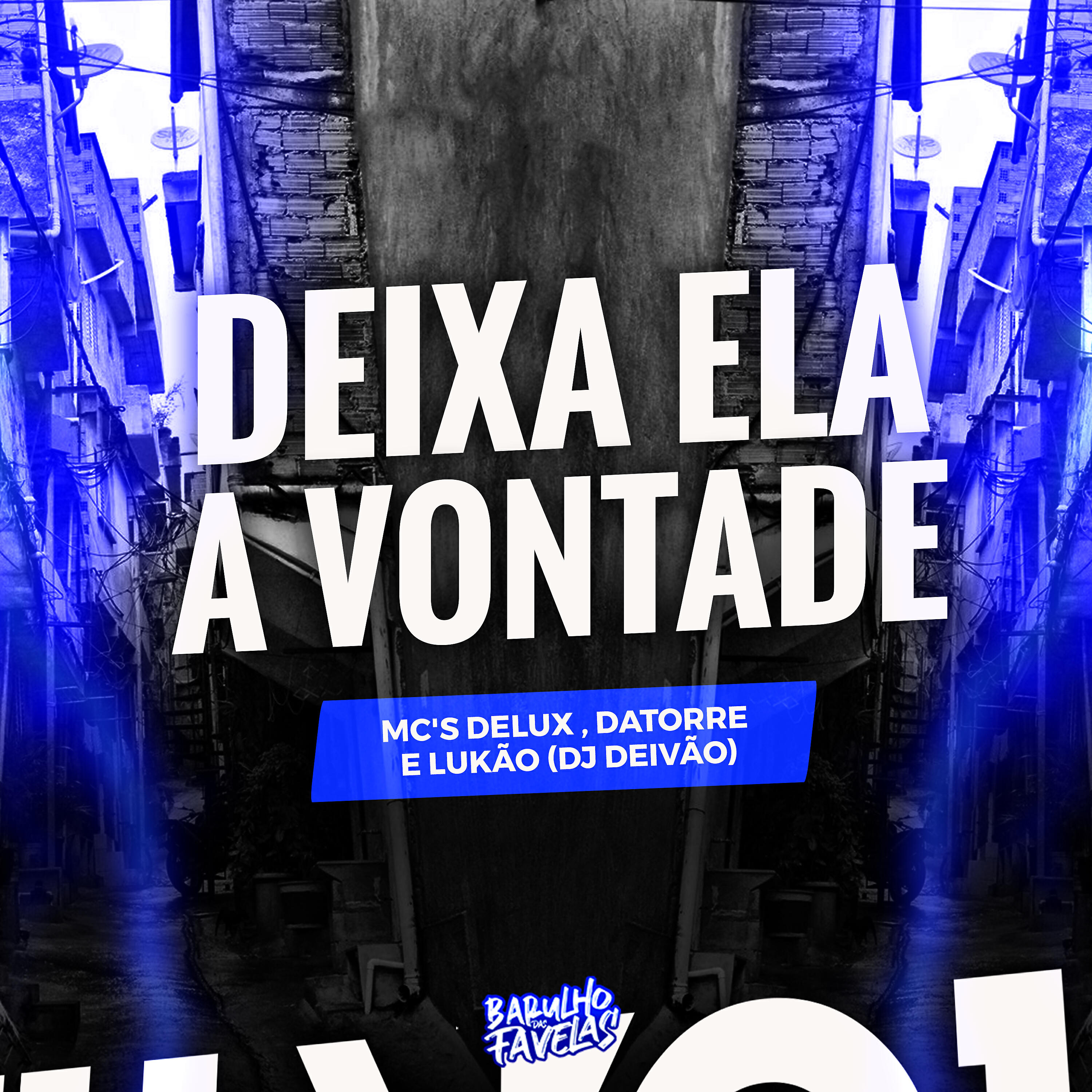Скачать песню Mc Delux, Mc Datorre, DJ DEIVÃO, Mc Lukão - Deixa Ela a Vontade бесплатно в MP3 для Android и iOS