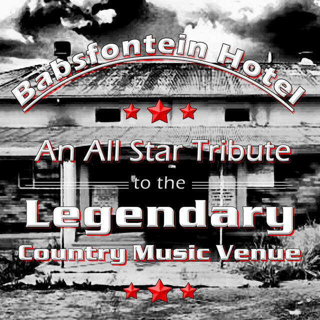 Релиз Babsfontein Hotel (An All Star Tribute to the Legendary Country Music Venue)