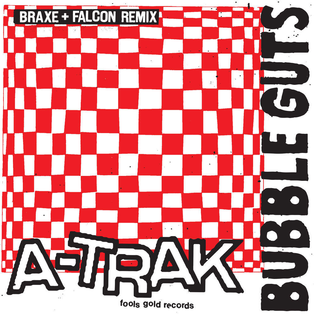 Релиз Bubble Guts (Braxe + Falcon Remix)