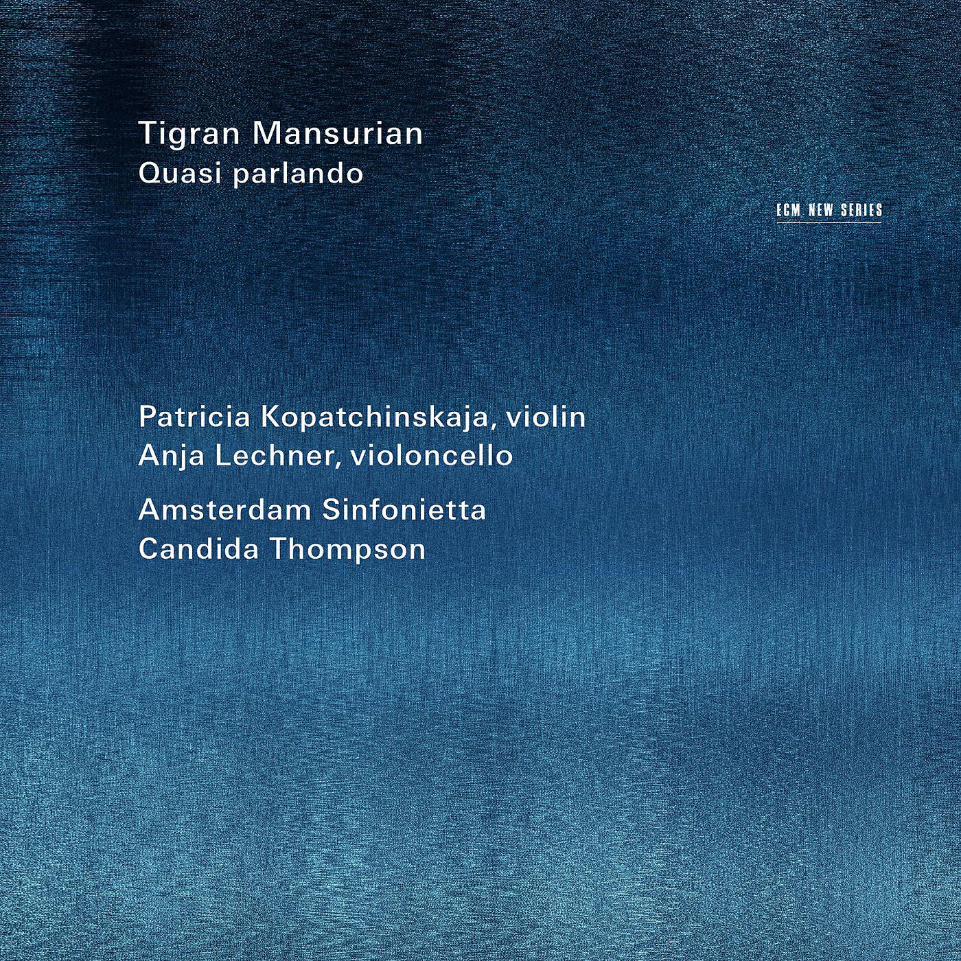 Релиз Tigran Mansurian: Quasi Parlando