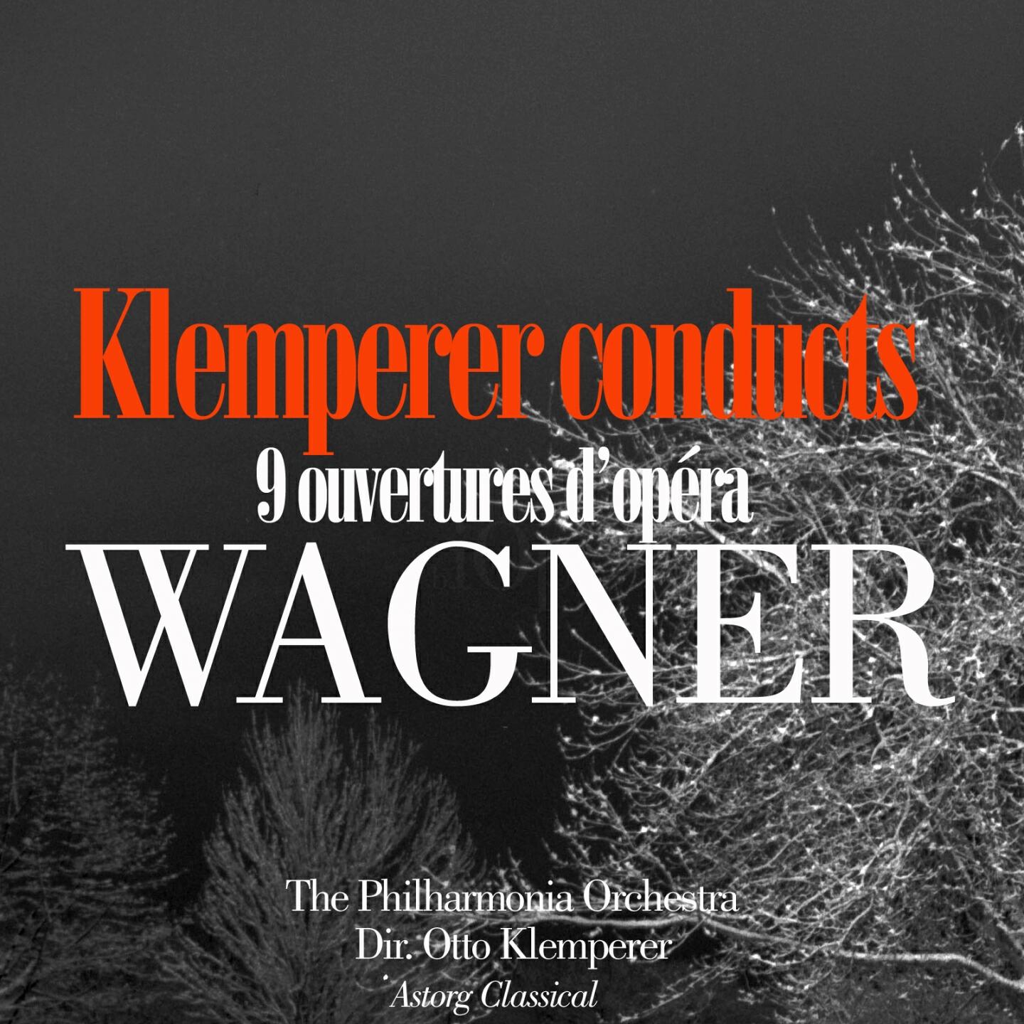 Релиз Klemperer conducts Wagner (9 ouvertures d'opéra)