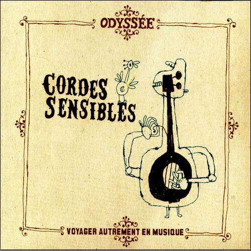 Релиз Odyssee First Serie: Cordes sensibles