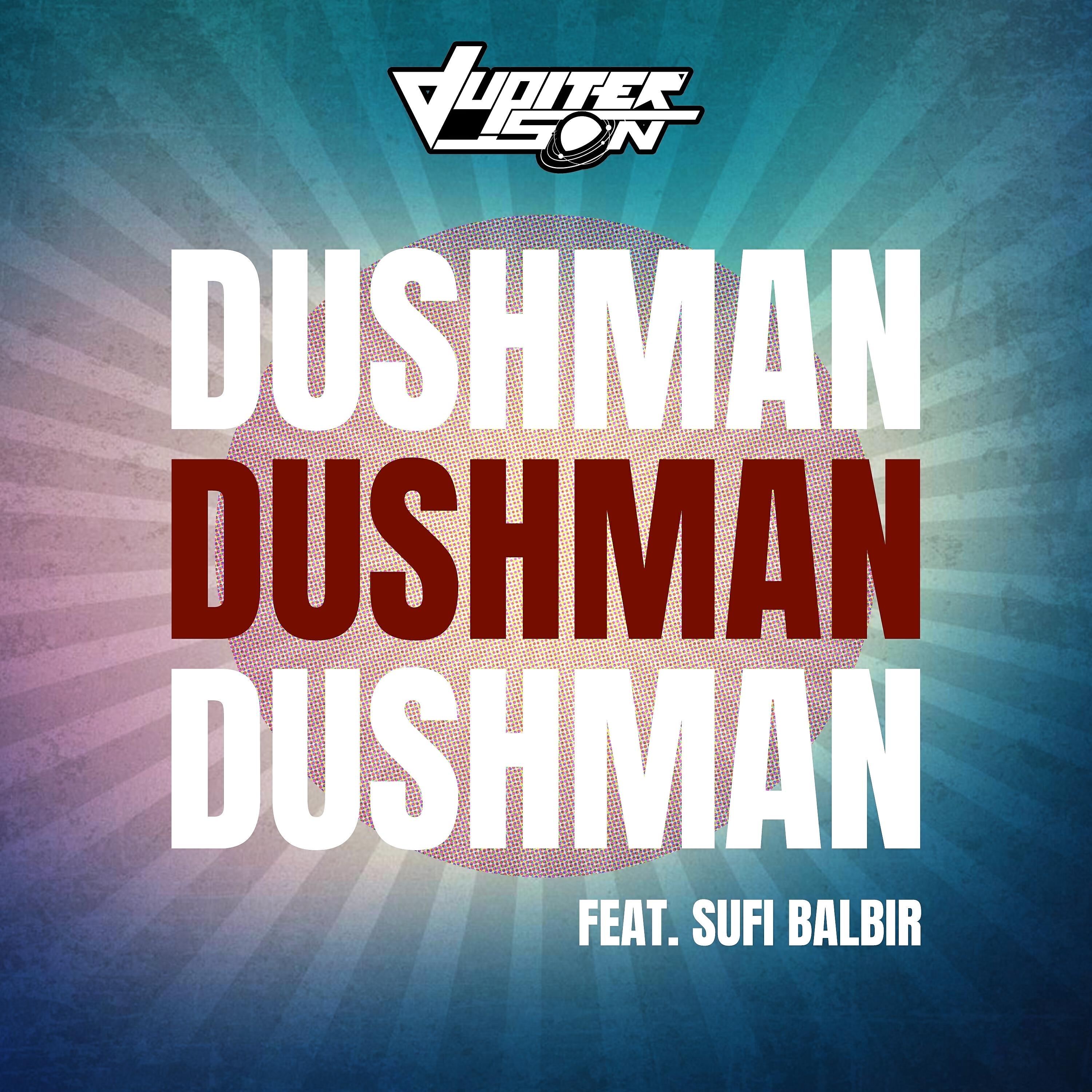Релиз Dushman