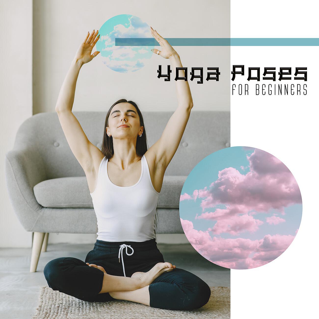 Релиз Yoga Poses for Beginners and New Age Music Collection