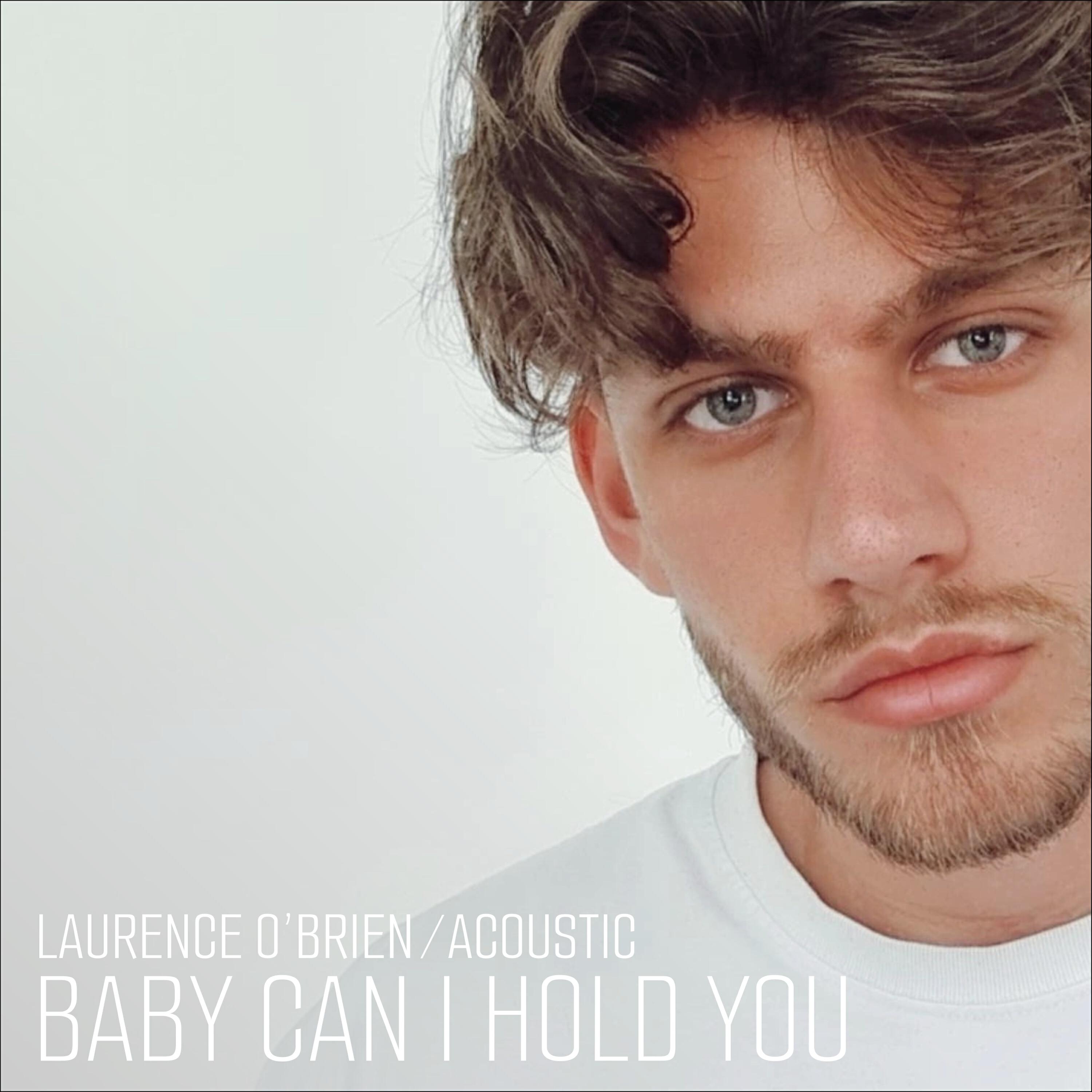 Релиз Baby Can I Hold You (Acoustic)