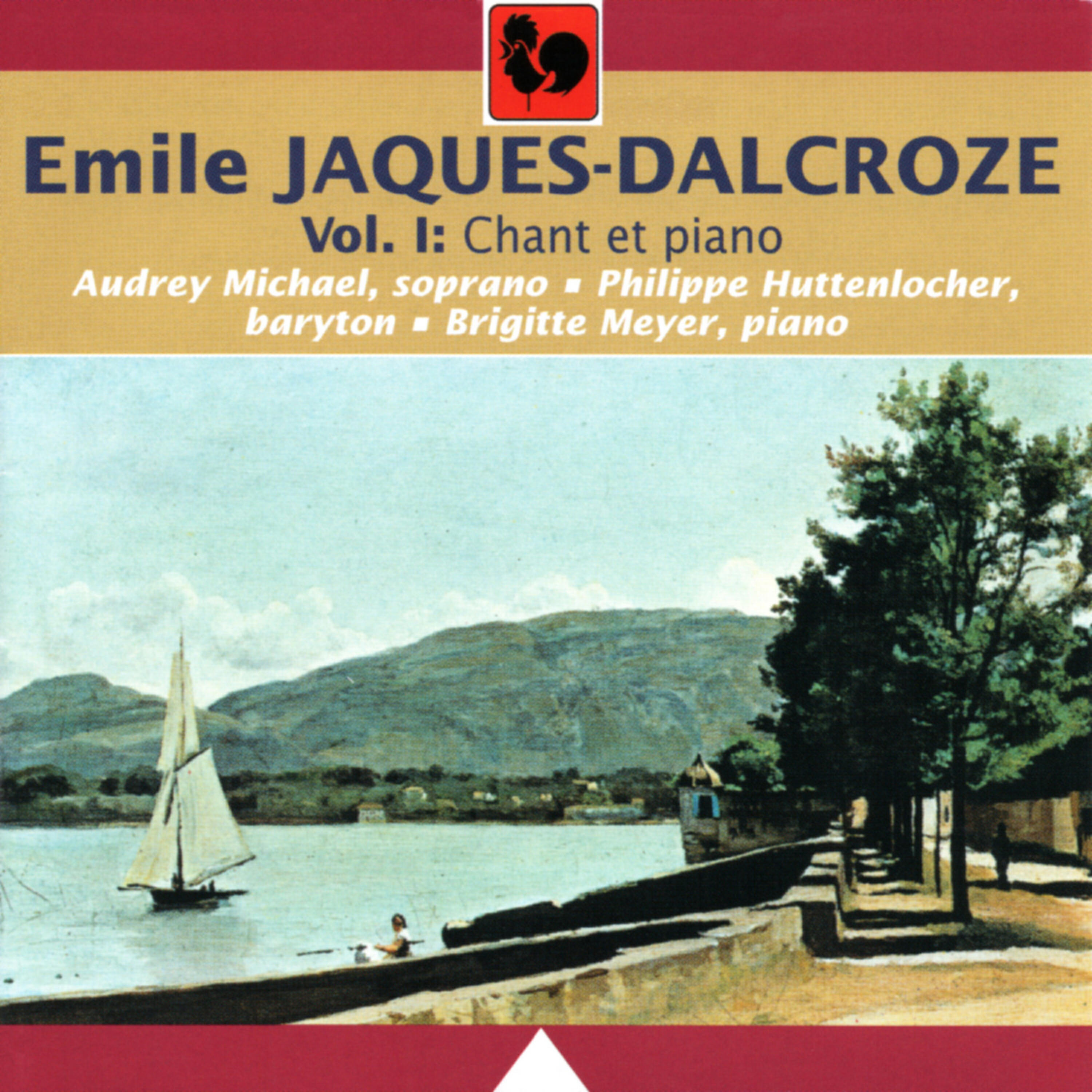 Релиз Emile Jaques-Dalcroze: Chant et piano, Vol. 1