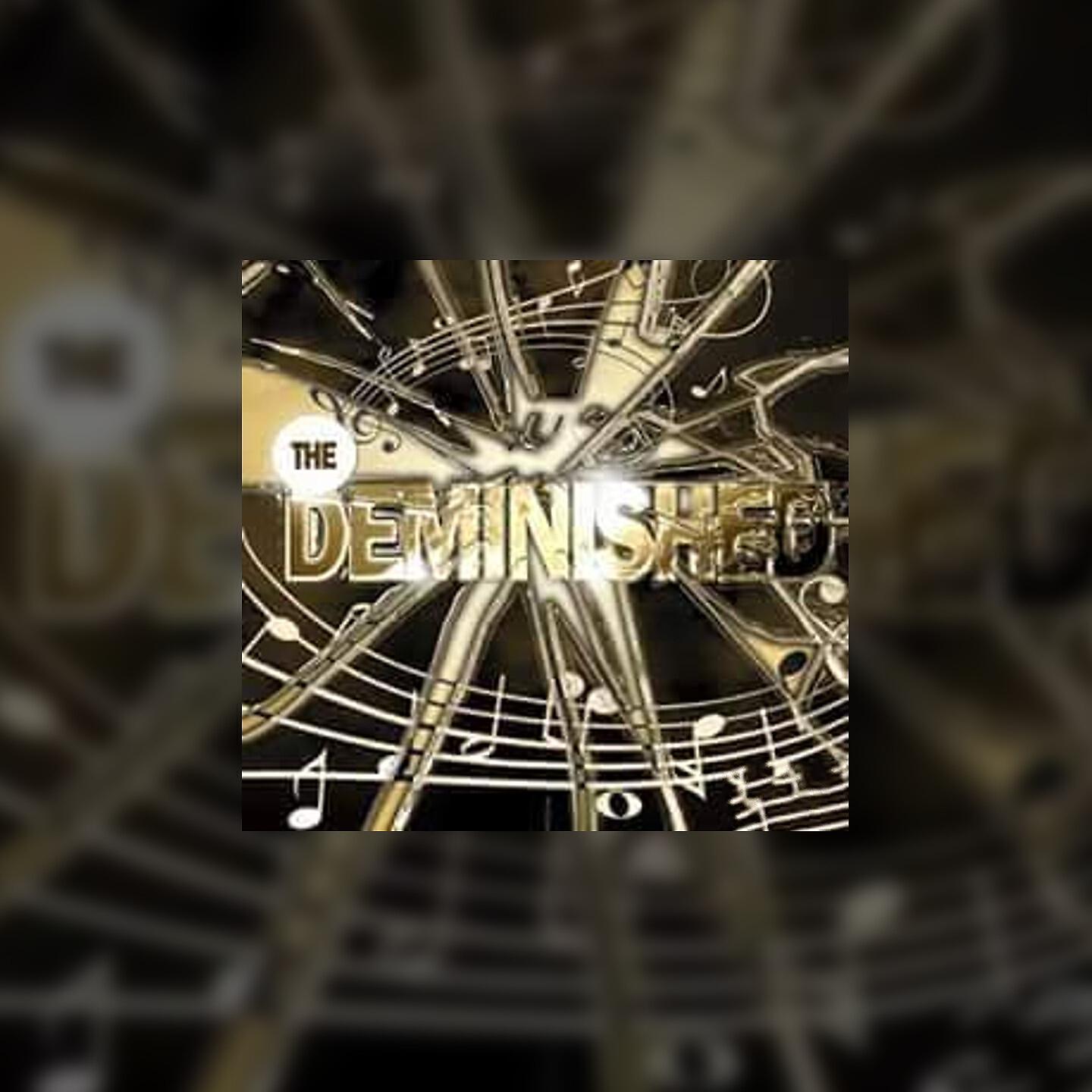 The Deminished