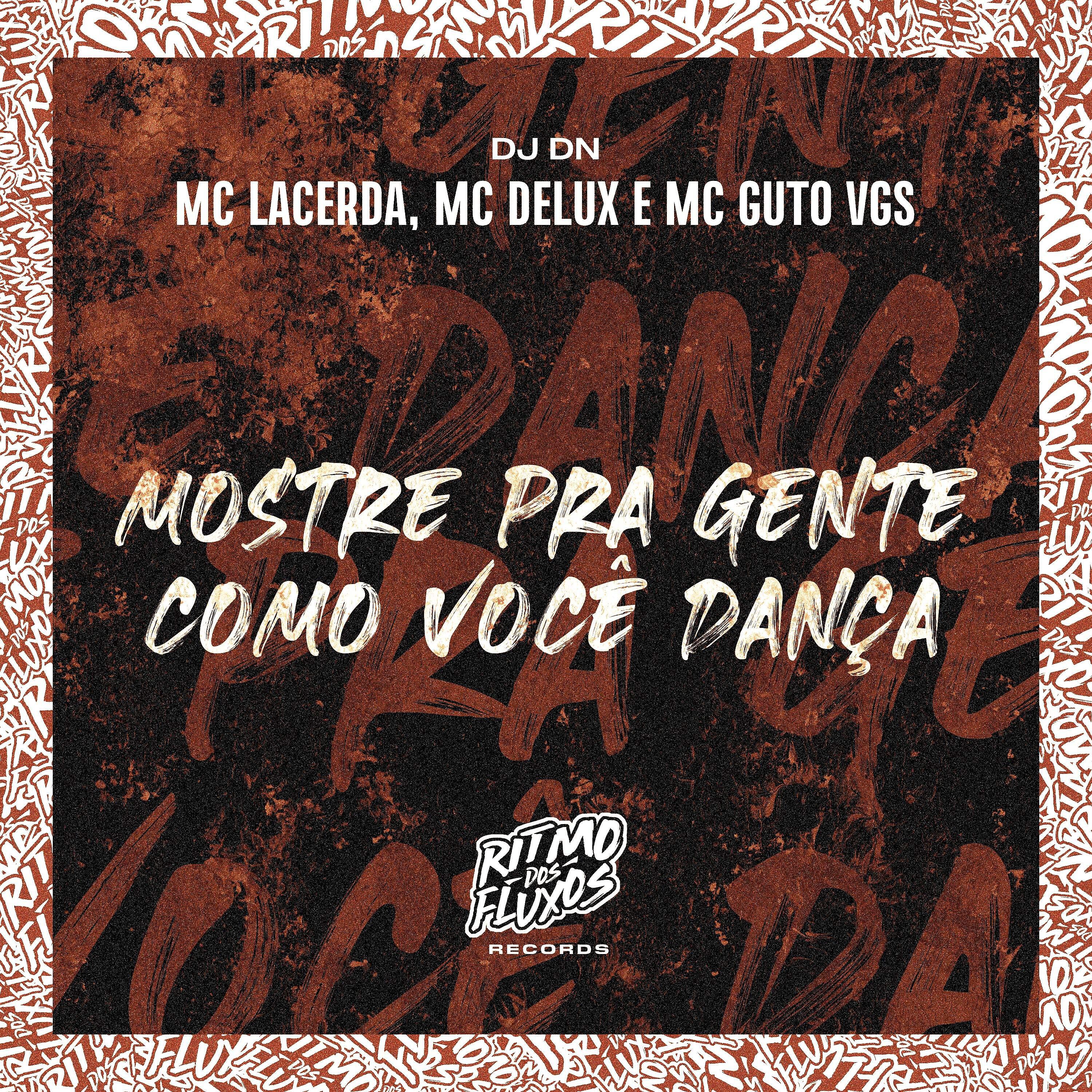 Релиз Mostre pra Gente Como Você Dança