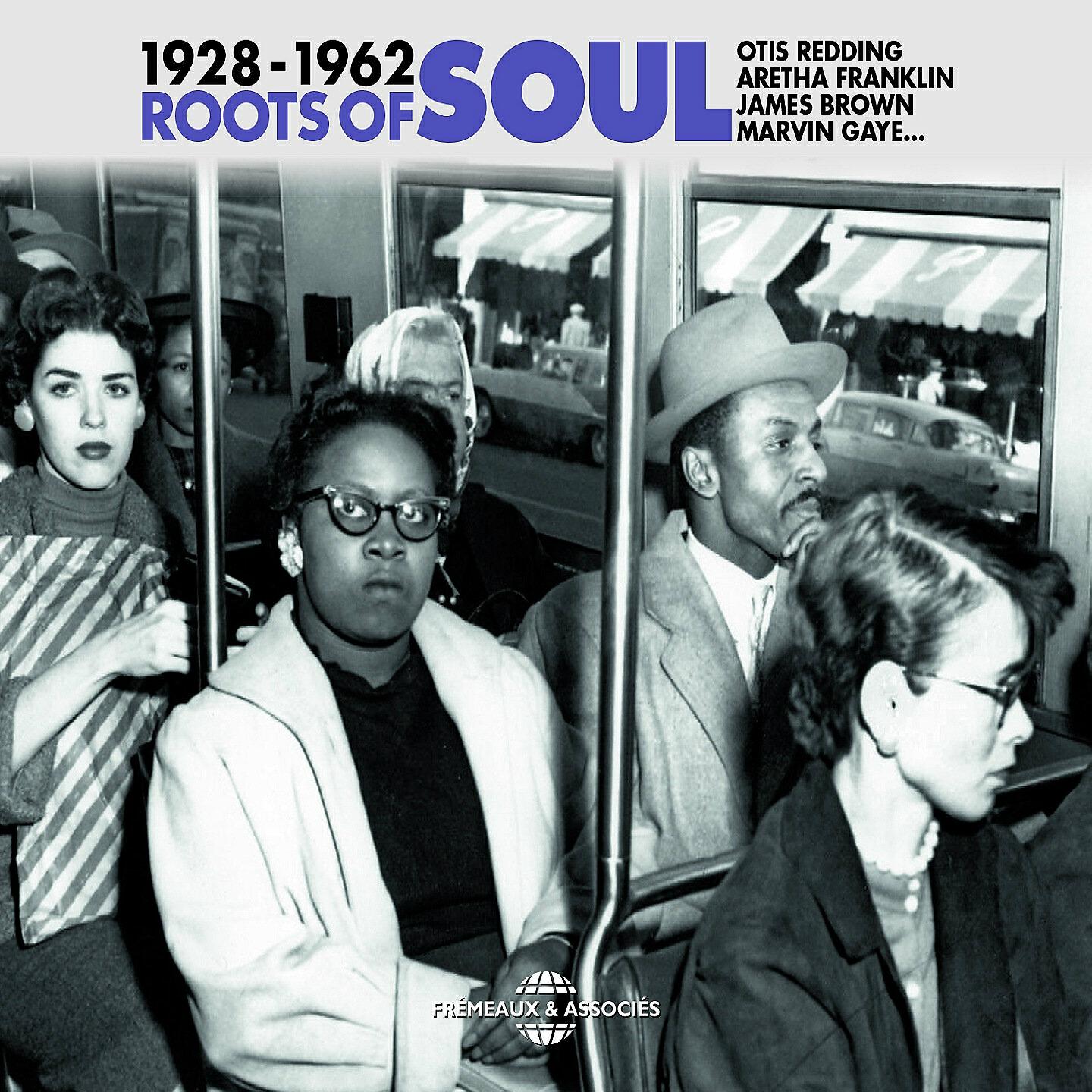Релиз Roots of Soul 1928-1962