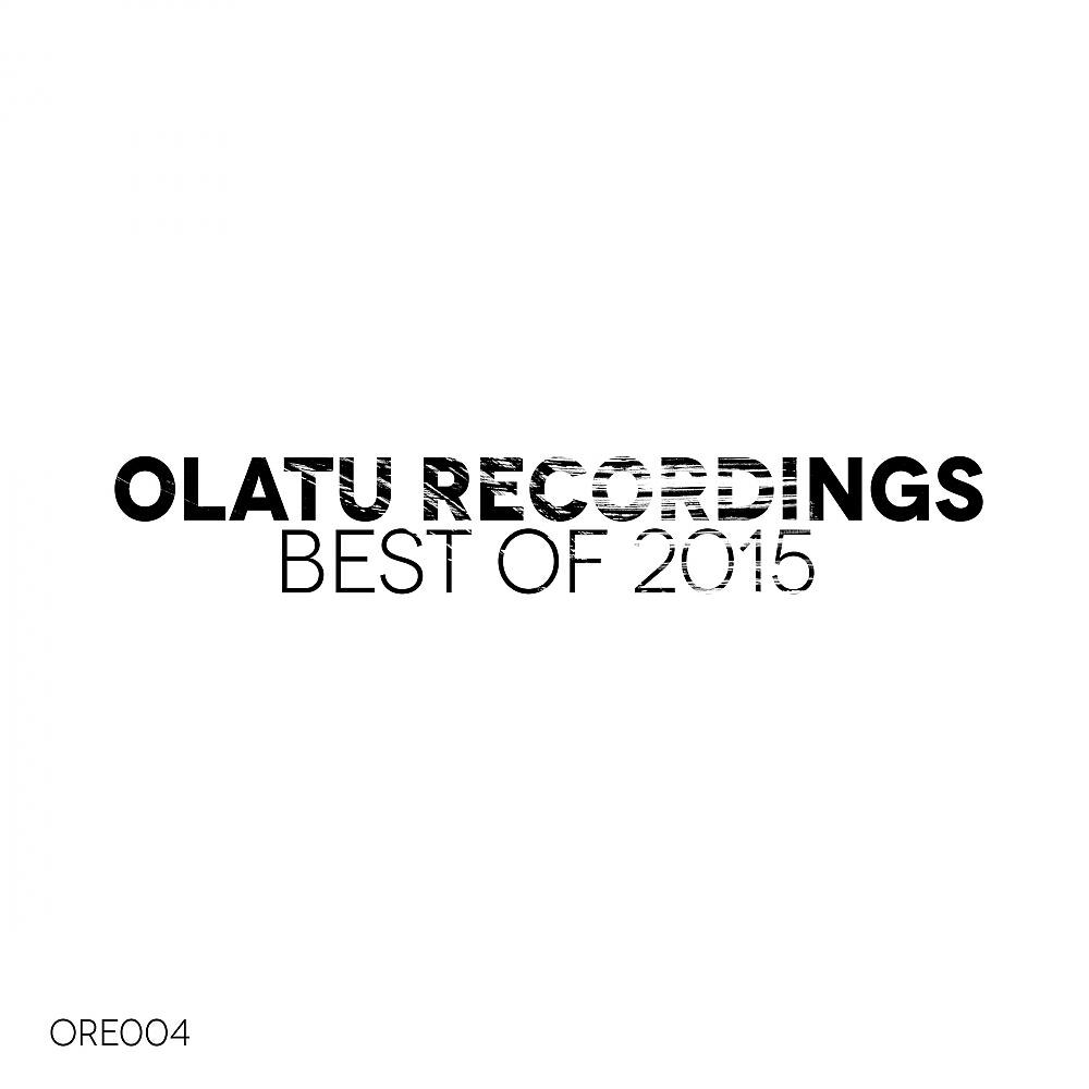 Постер альбома Olatu Recordings Best Of 2015
