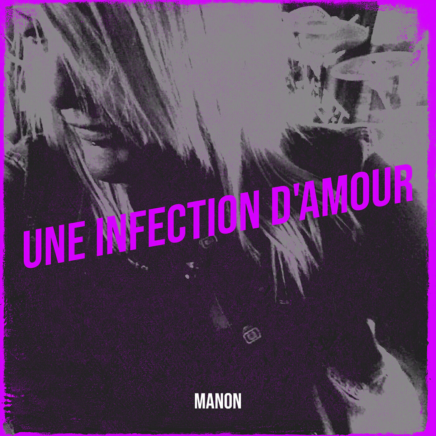 Скачать песню Manon - UNE INFECTION D'AMOUR бесплатно в MP3 для Android и iOS