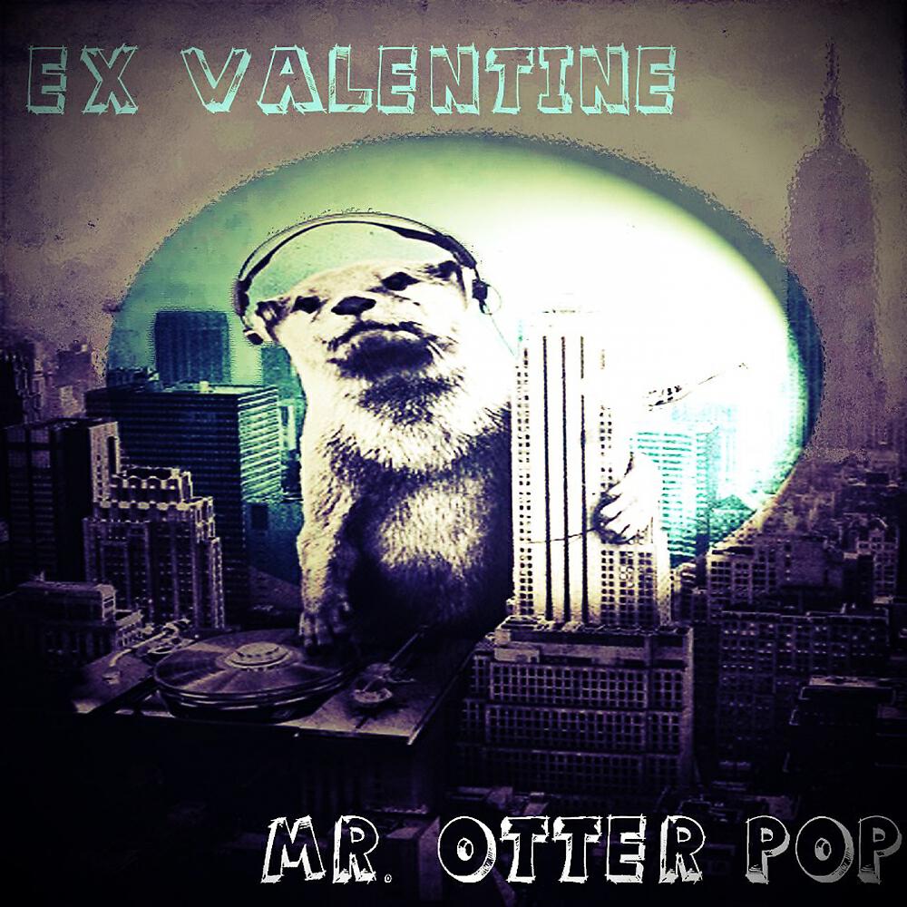 Релиз Mr. Otter Pop